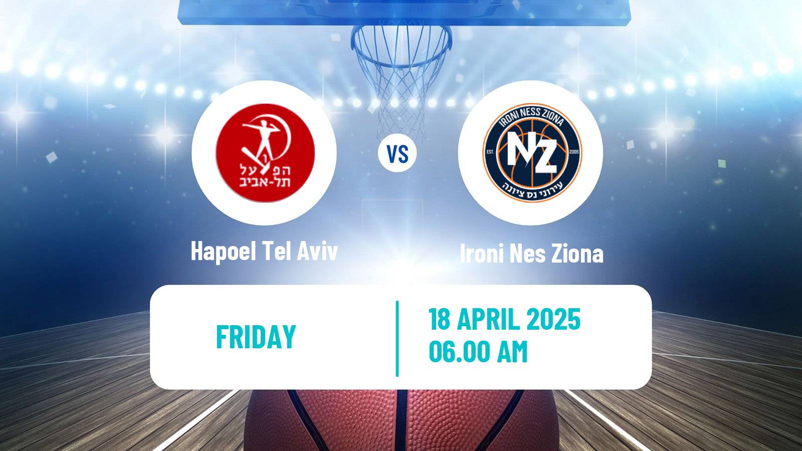 Basketball Israeli Basketball Super League Hapoel Tel Aviv - Ironi Nes Ziona