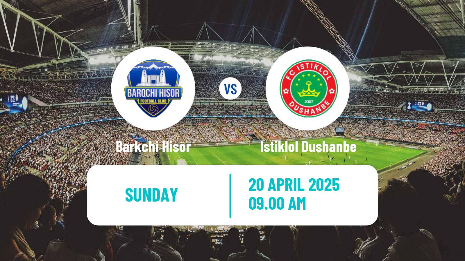 Soccer Tajik League Barkchi Hisor - Istiklol Dushanbe