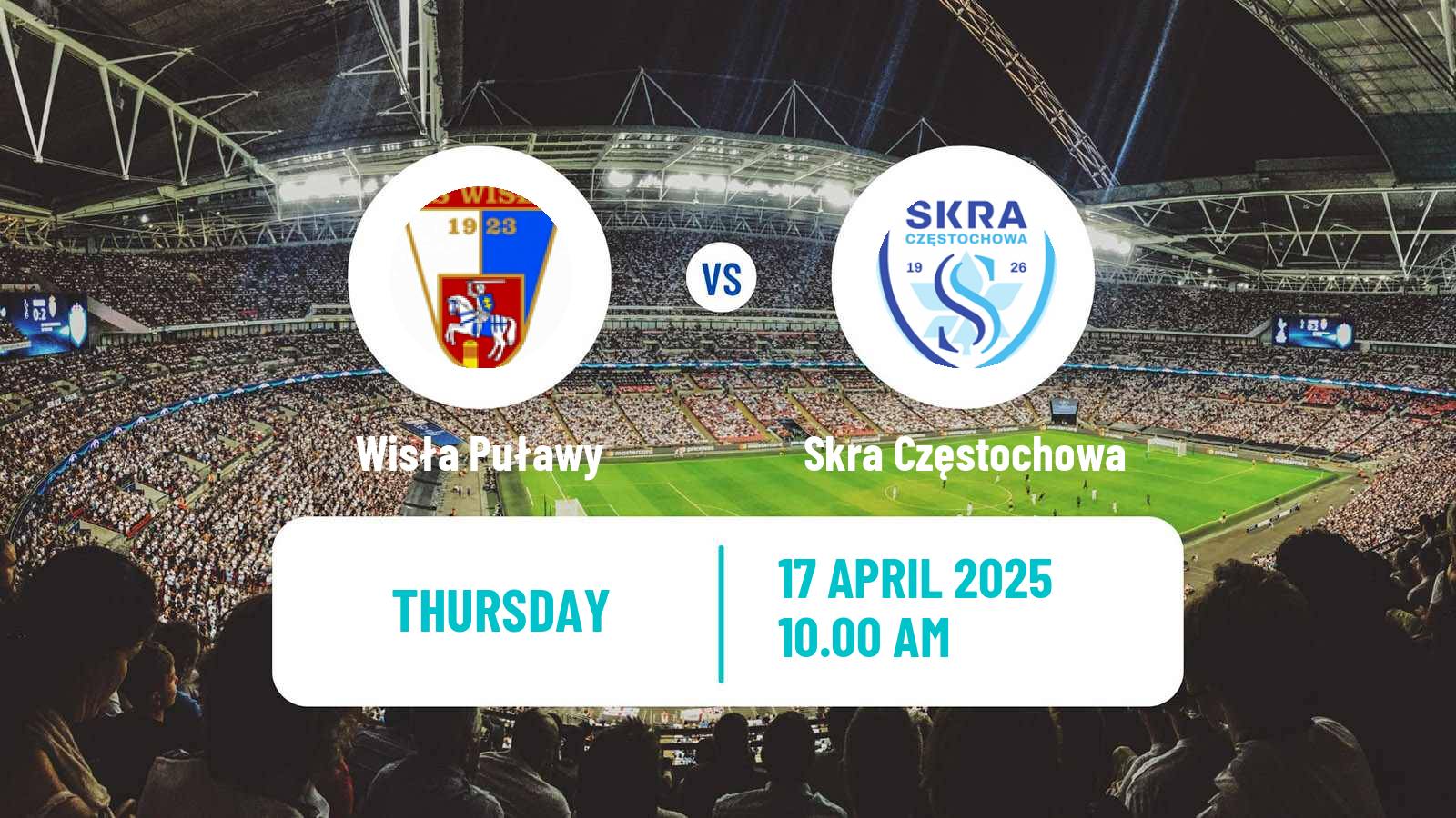 Soccer Polish Division 2 Wisła Puławy - Skra Częstochowa