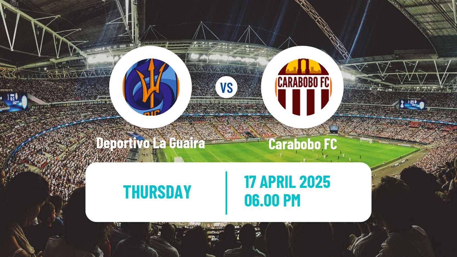 Soccer Venezuelan Primera Division Deportivo La Guaira - Carabobo