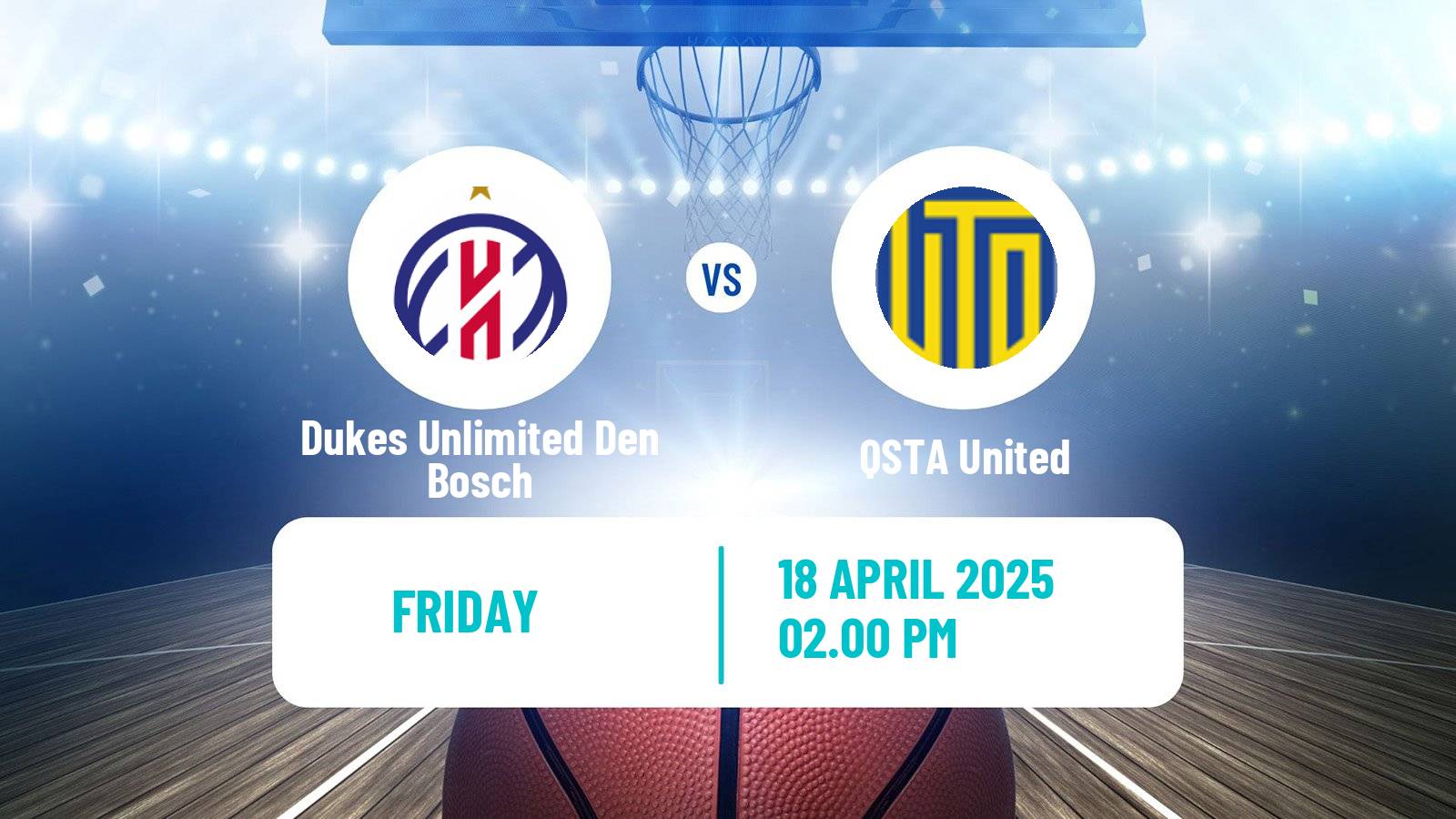 Basketball BNXT League Dukes Unlimited Den Bosch - QSTA United