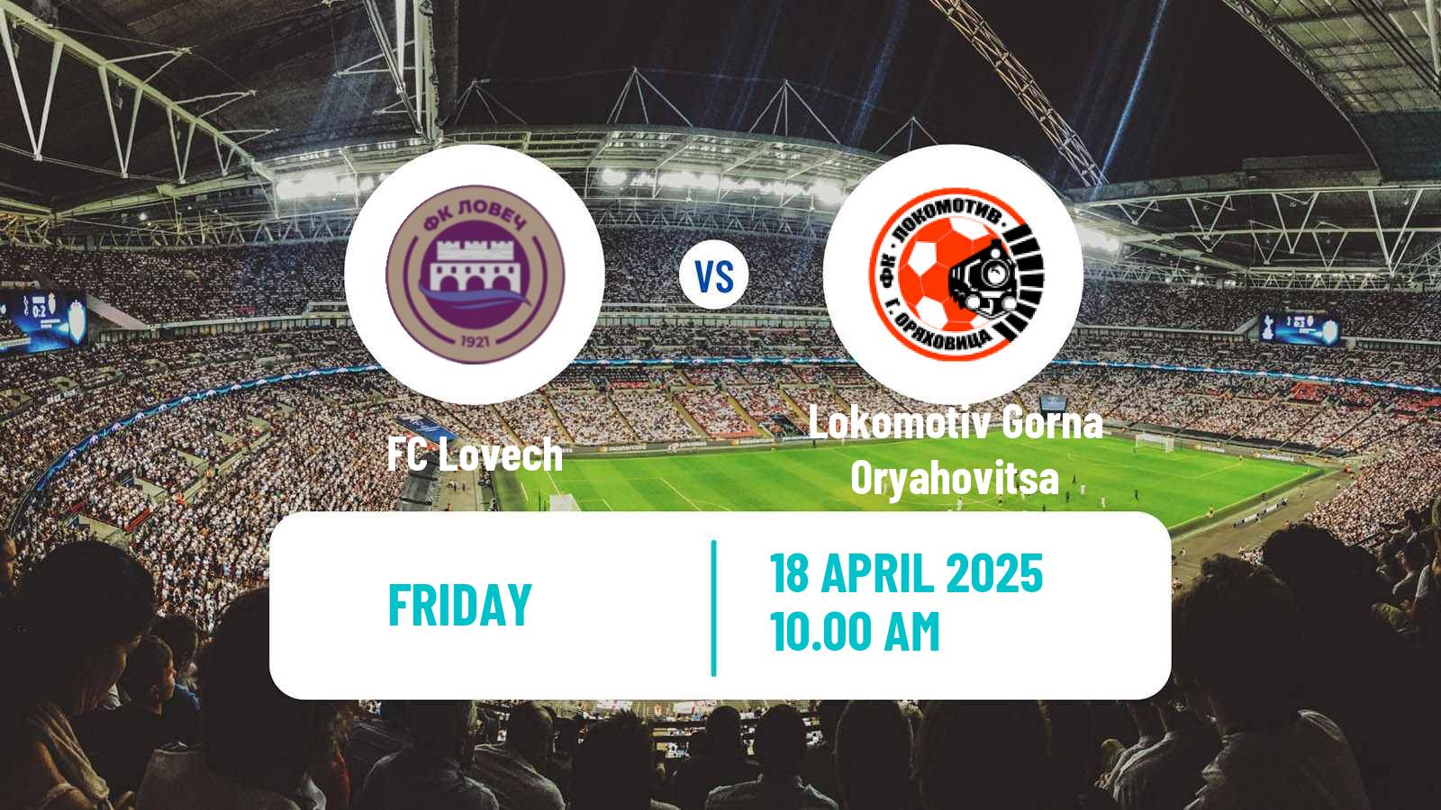 Soccer Bulgarian Vtora Liga Lovech - Lokomotiv Gorna Oryahovitsa