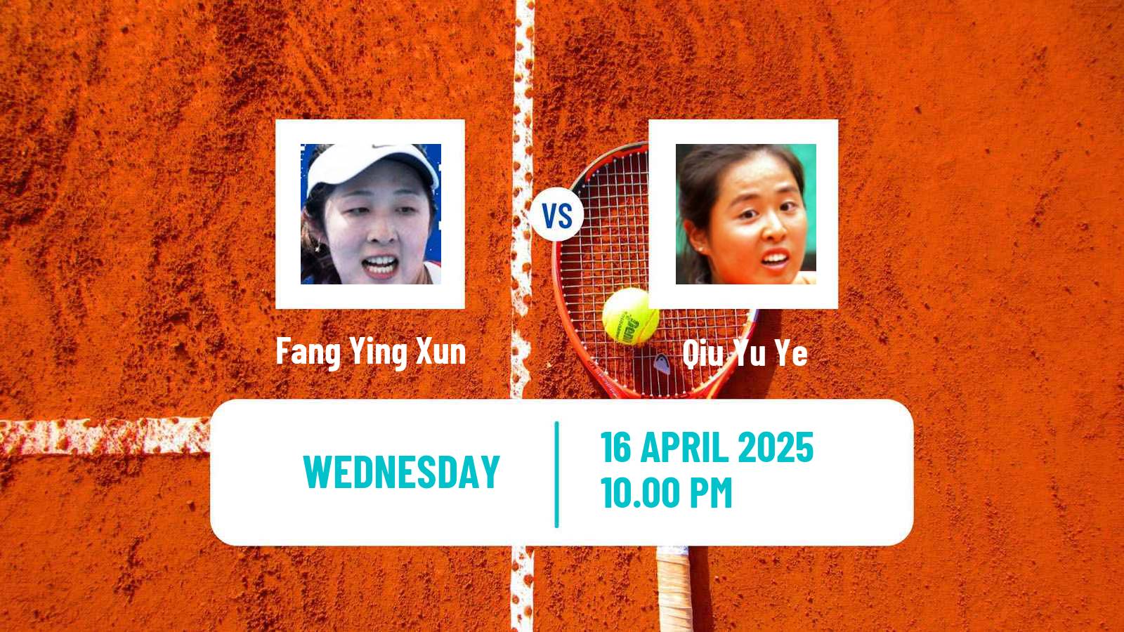 Tennis ITF W15 Wuning 2 Women Fang Ying Xun - Qiu Yu Ye