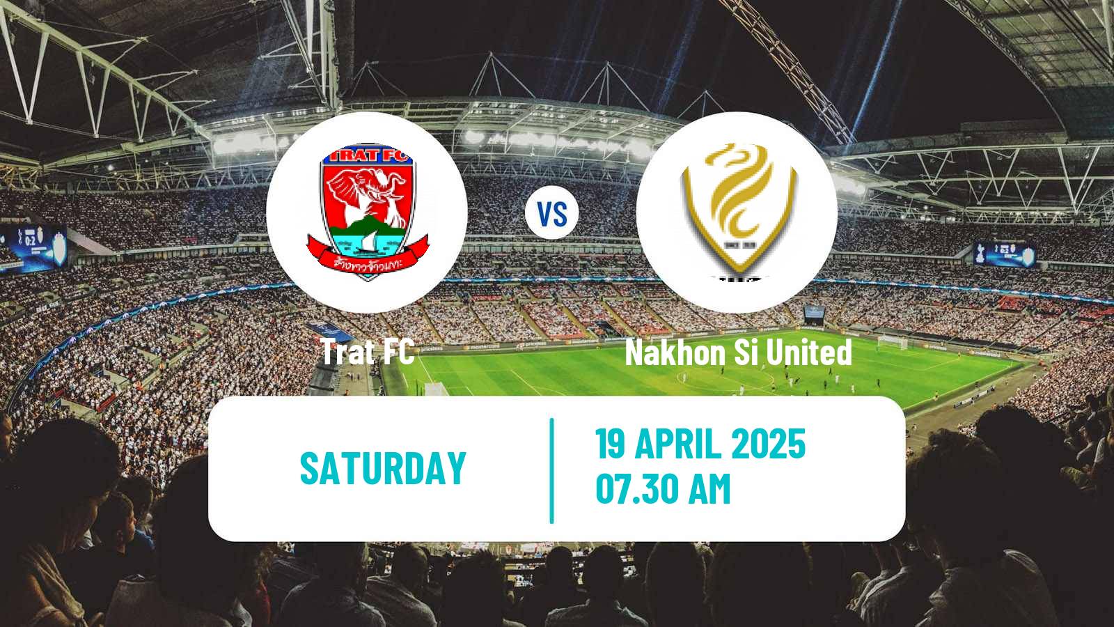 Soccer Thai League 2 Trat - Nakhon Si United