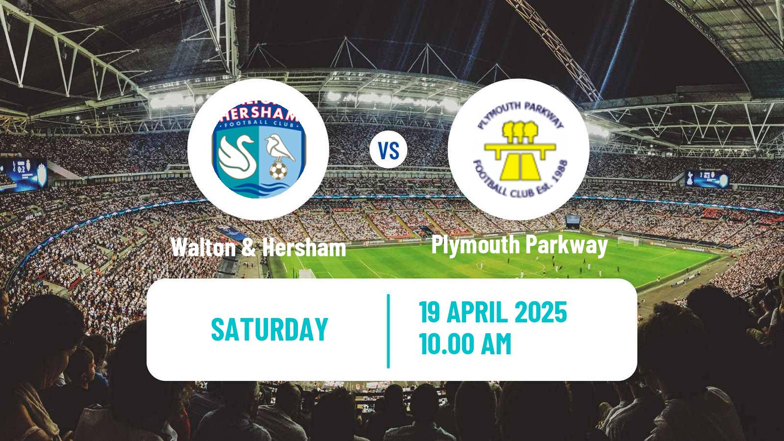 Soccer English Southern League South Division Walton & Hersham - Plymouth Parkway