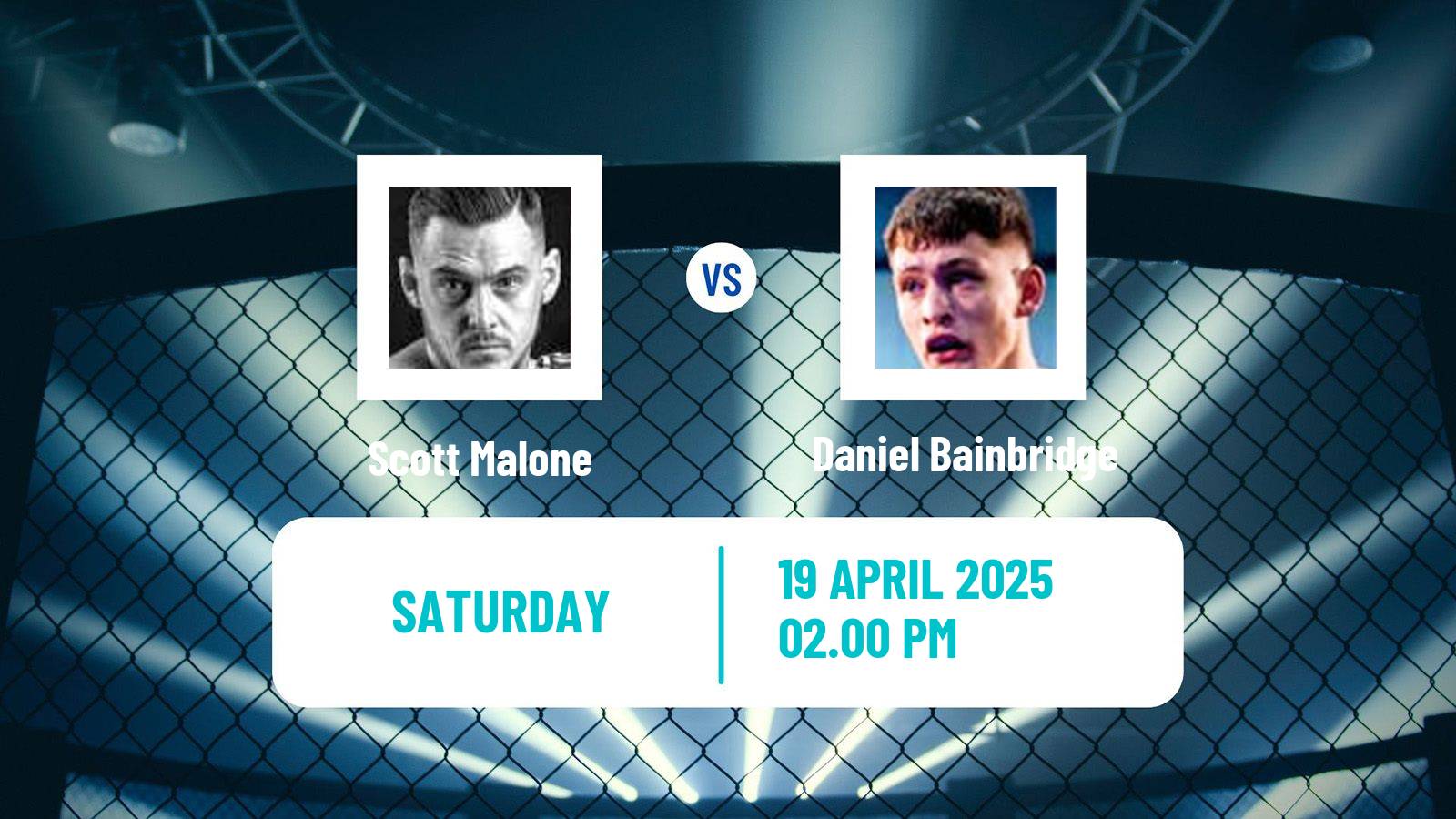 MMA Bantamweight Cage Warriors Men Scott Malone - Daniel Bainbridge
