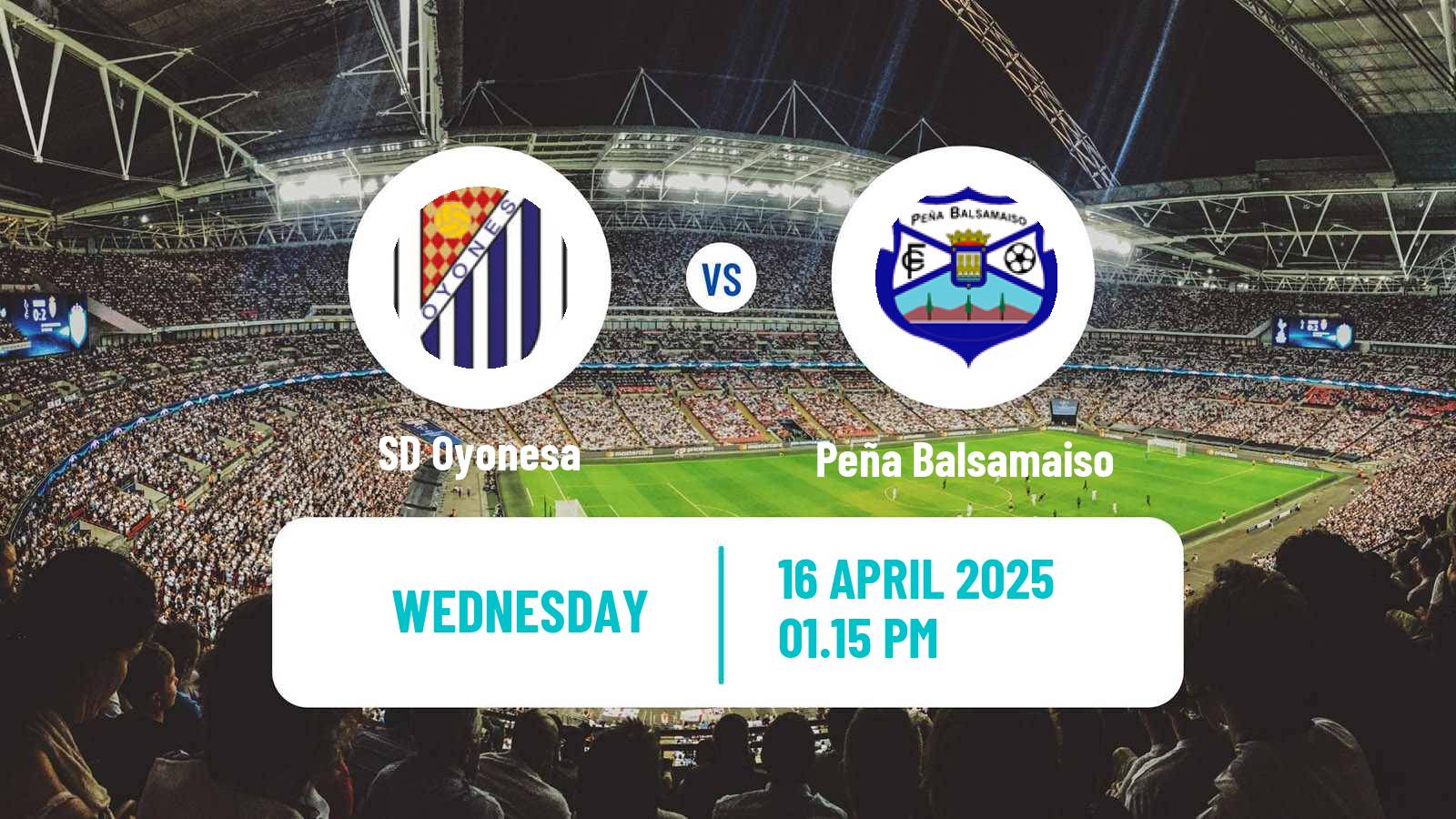 Soccer Spanish Tercera RFEF - Group 16 Oyonesa - Peña Balsamaiso