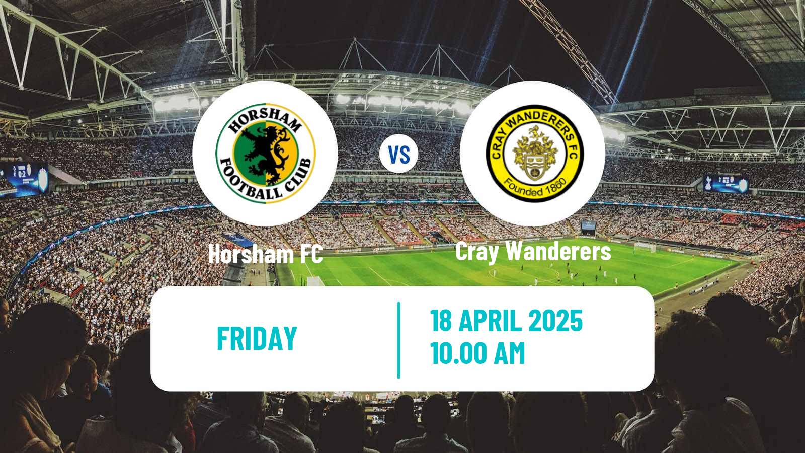 Football English Isthmian League Premier Division Horsham - Cray Wanderers