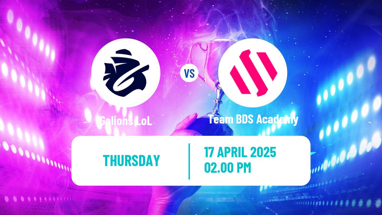 Esports League Of Legends Lfl Galions - Team BDS Academy