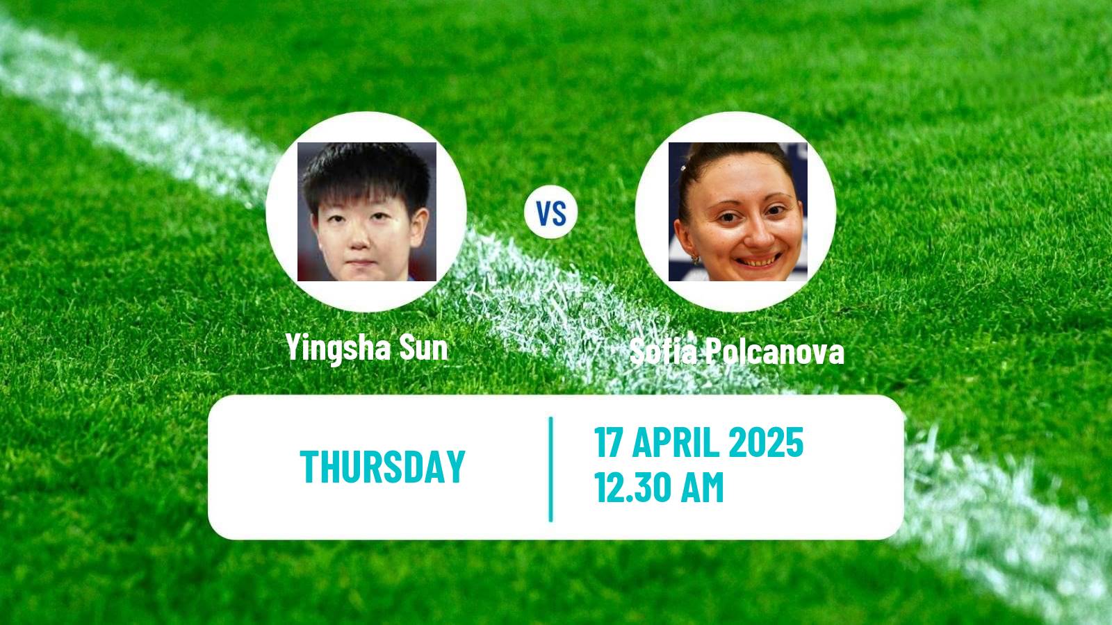 Table tennis World Cup Women Yingsha Sun - Sofia Polcanova