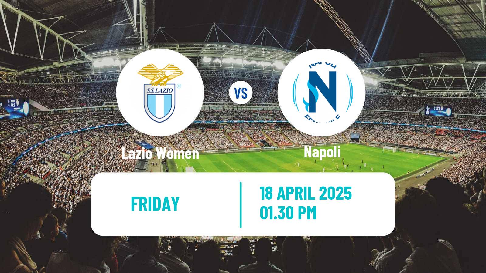 Soccer Italian Serie A Women Lazio - Napoli
