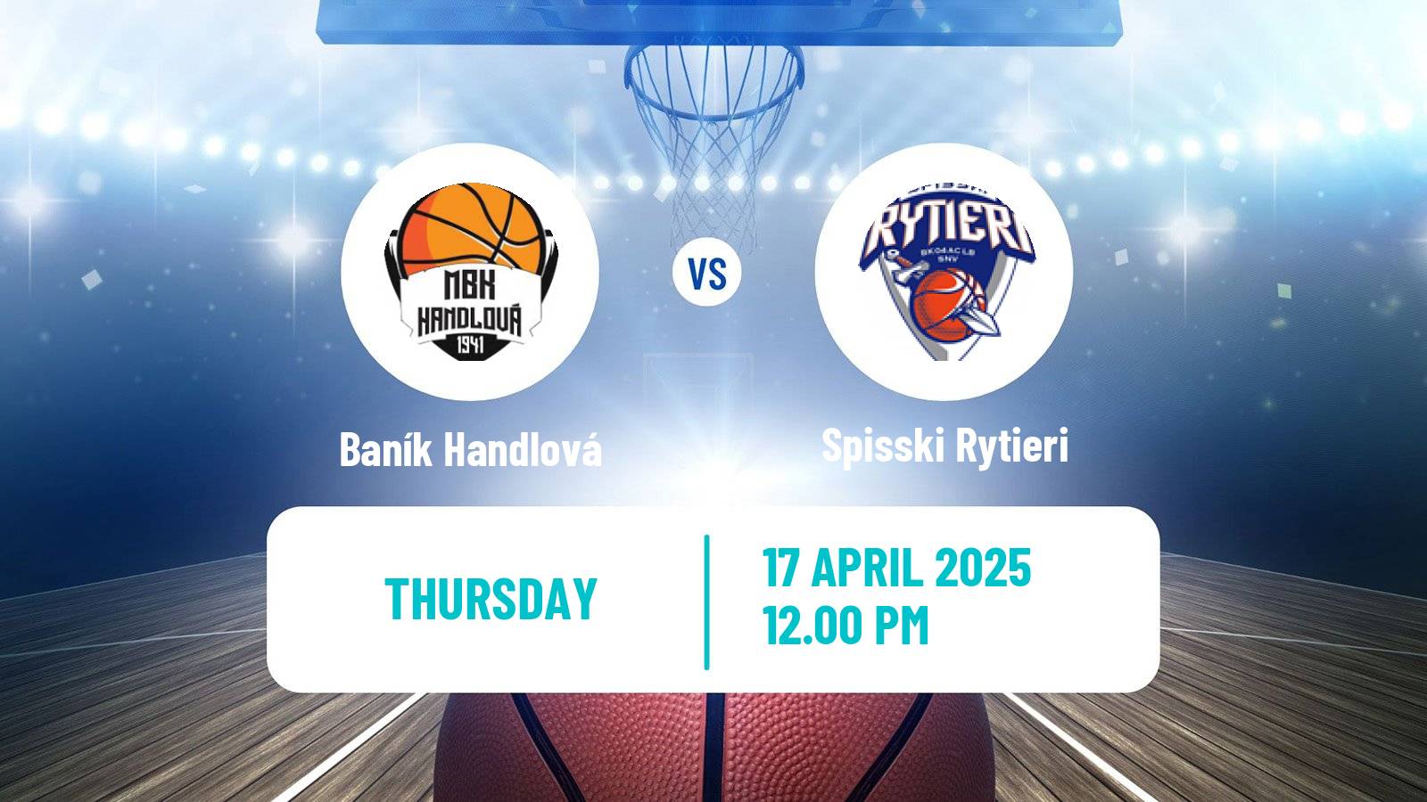 Basketball Slovak Extraliga Basketball Baník Handlová - Spisski Rytieri
