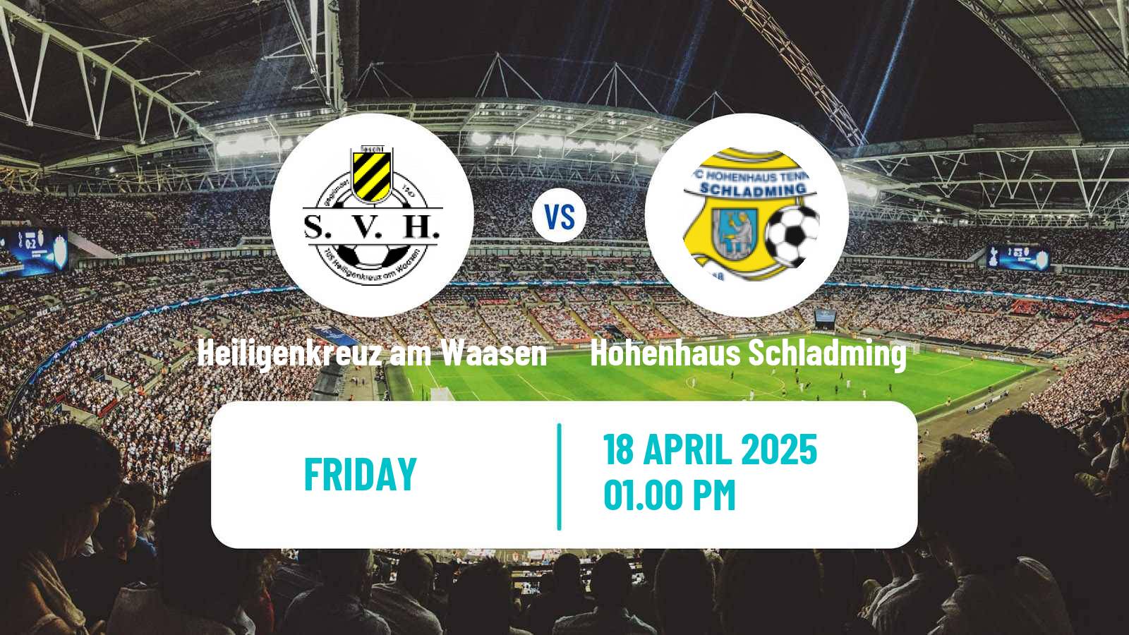 Soccer Austrian Landesliga Steiermark Heiligenkreuz am Waasen - Hohenhaus Schladming