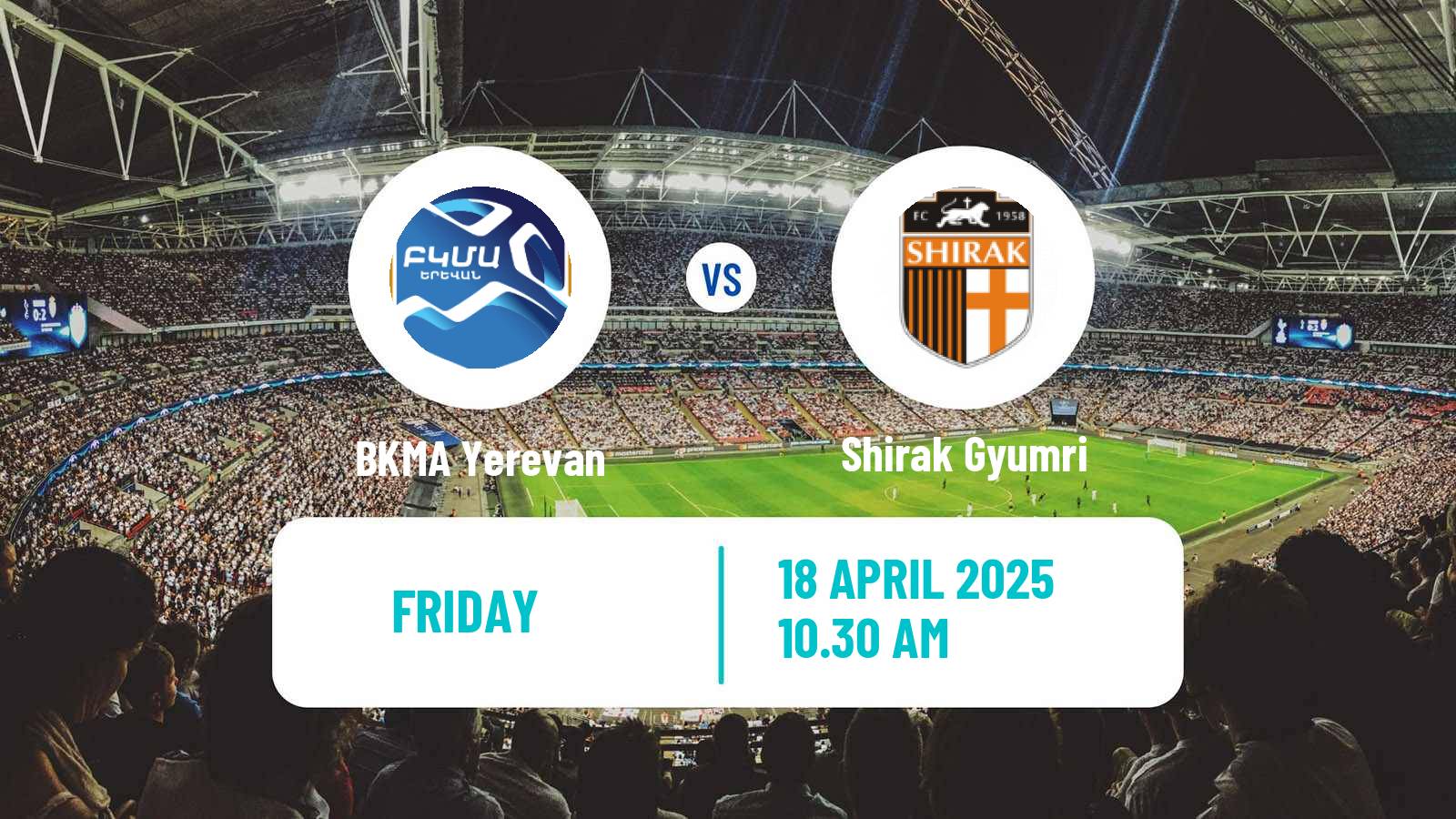 Soccer Armenian Premier League BKMA Yerevan - Shirak Gyumri