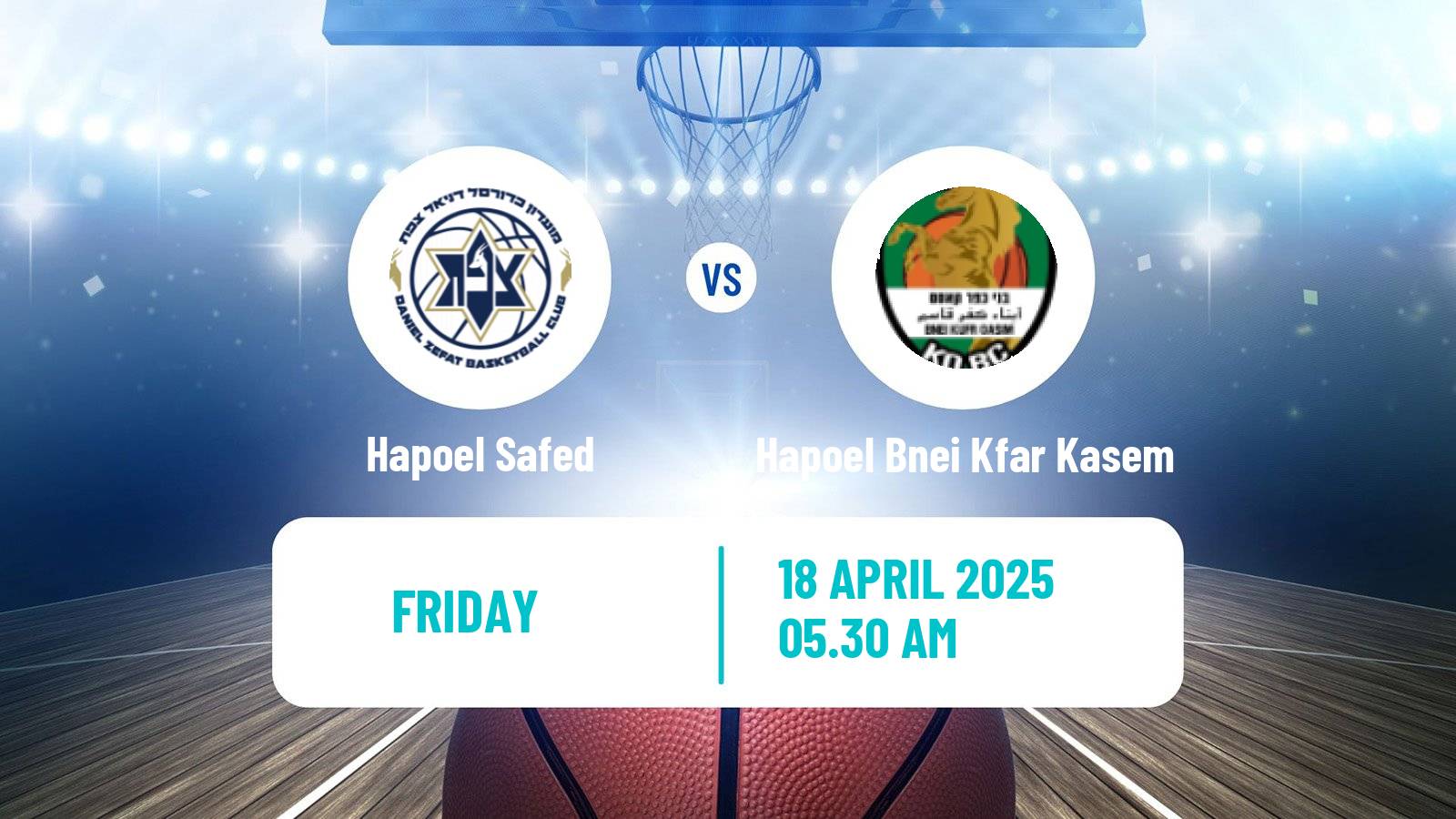 Basketball Israeli Liga Leumit Basketball Hapoel Safed - Hapoel Bnei Kfar Kasem