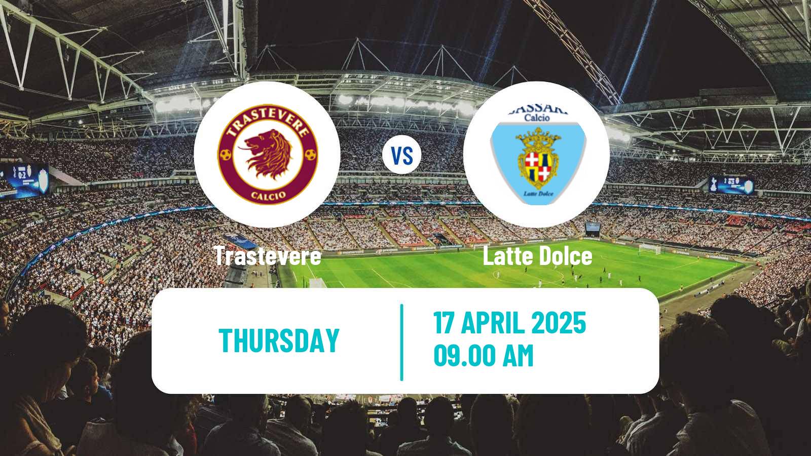 Football Italian Serie D - Group G Trastevere - Latte Dolce