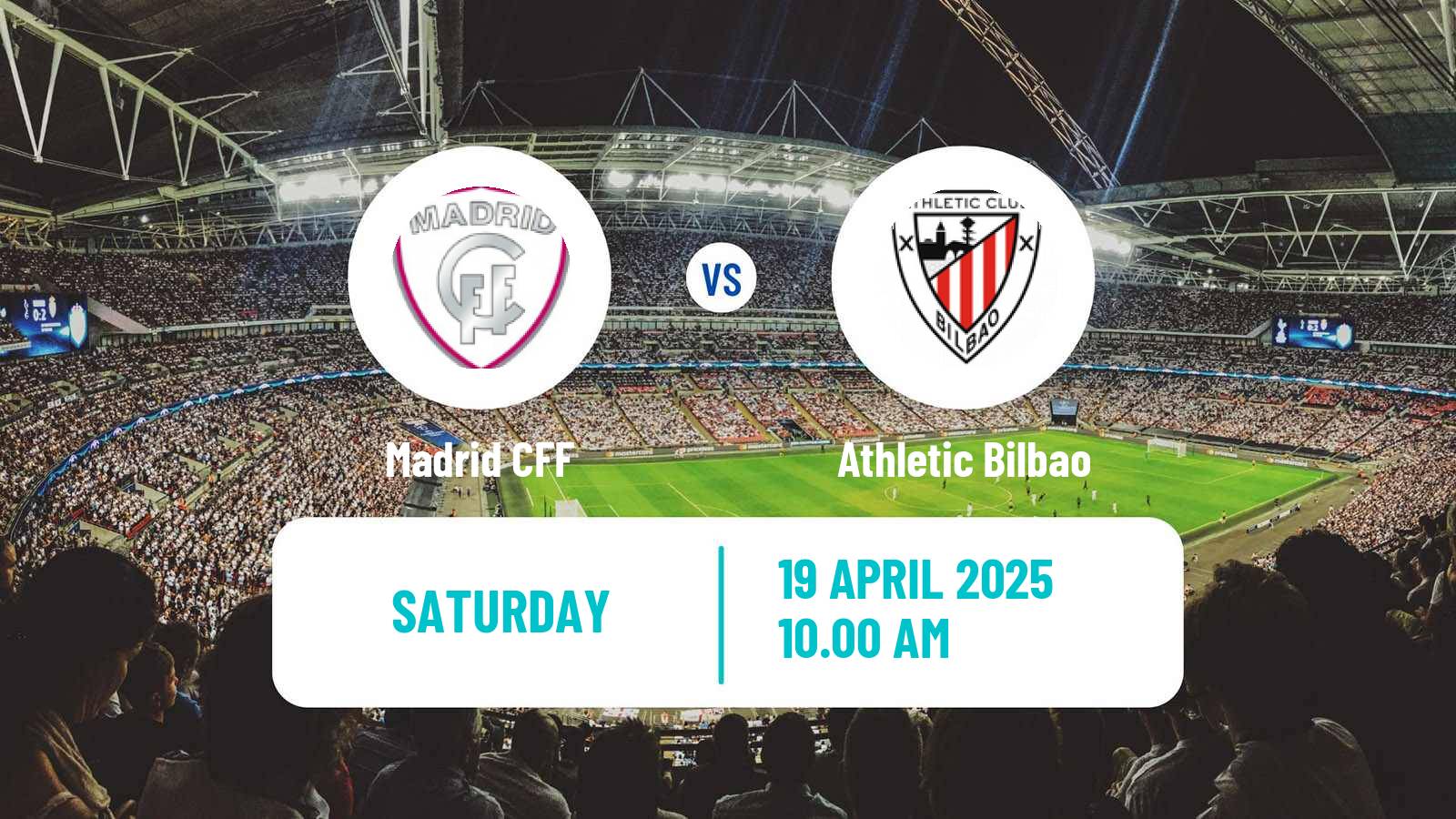 Soccer Spanish Primera División Women Madrid CFF - Athletic Bilbao