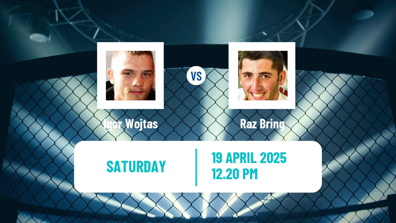 MMA Flyweight Cage Warriors Men Igor Wojtas - Raz Bring