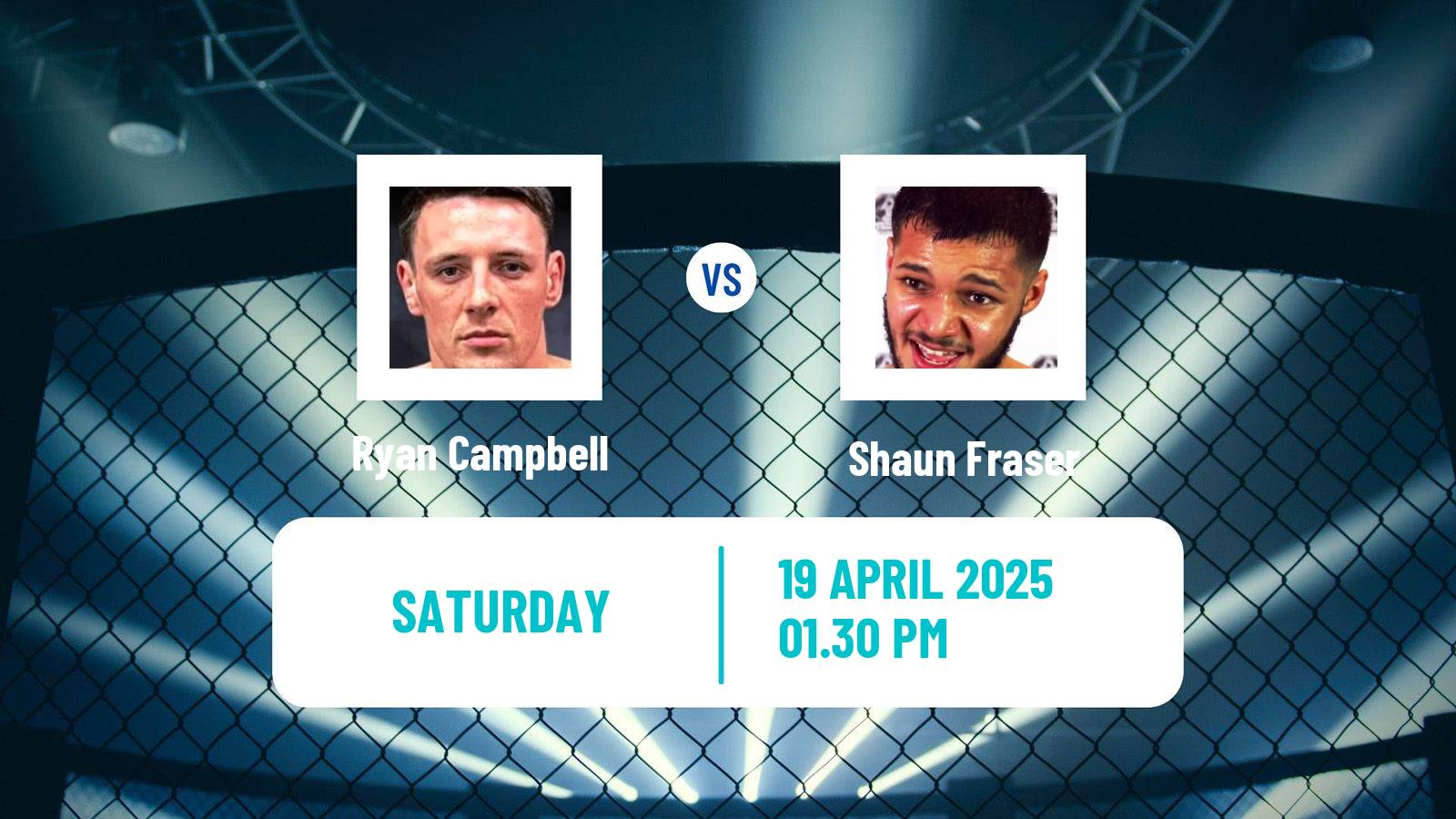 MMA Lightweight Cage Warriors Men Ryan Campbell - Shaun Fraser