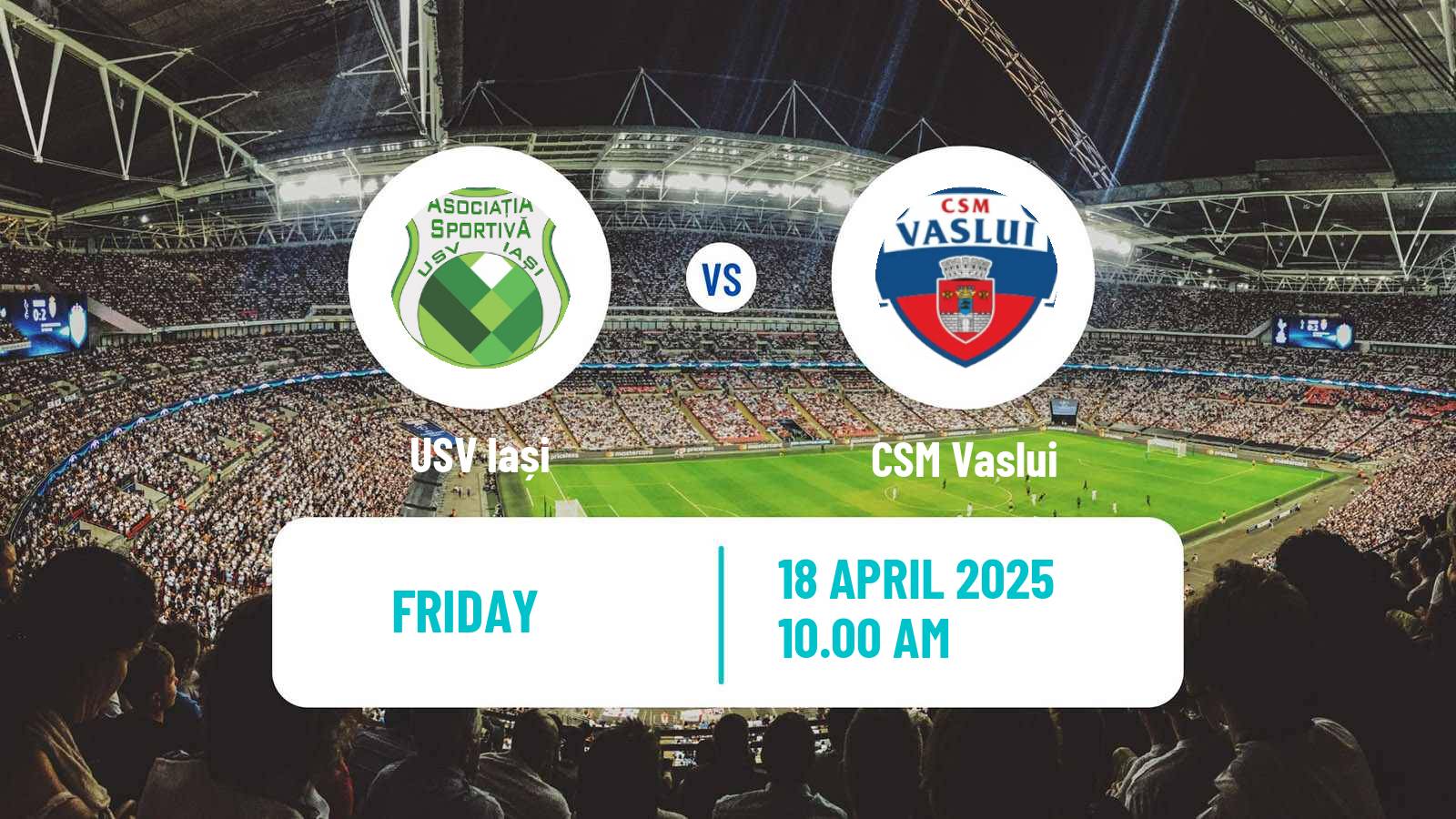 Soccer Romanian Liga 3 - Seria 1 USV Iași - CSM Vaslui