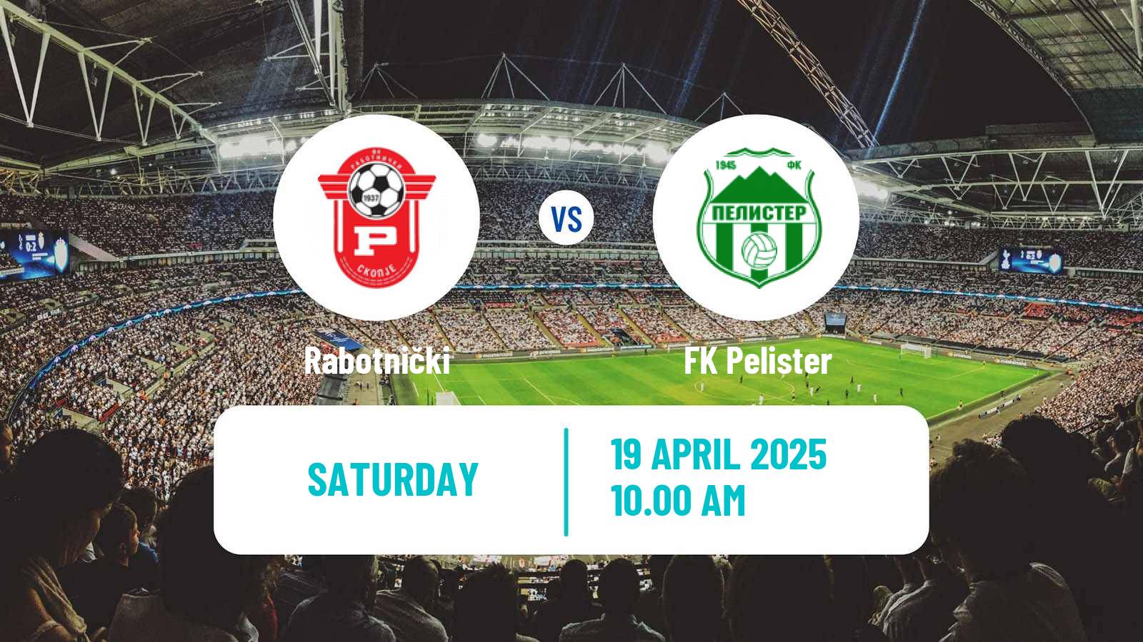 Soccer North Macedonian 1 MFL Rabotnički - Pelister