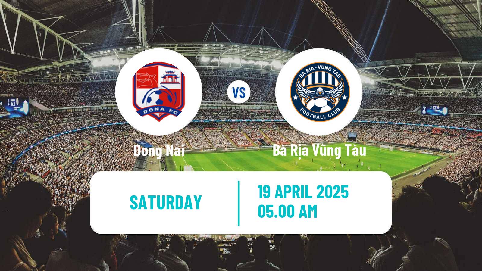 Football Vietnamese V League 2 Dong Nai - Bà Rịa Vũng Tàu