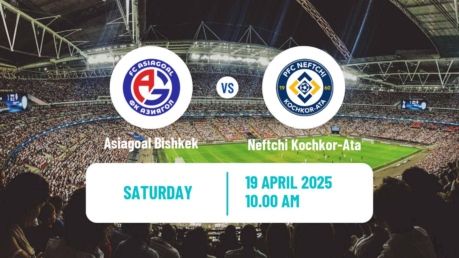 Soccer Kyrgyzstan Premier Liga Asiagoal Bishkek - Neftchi Kochkor-Ata