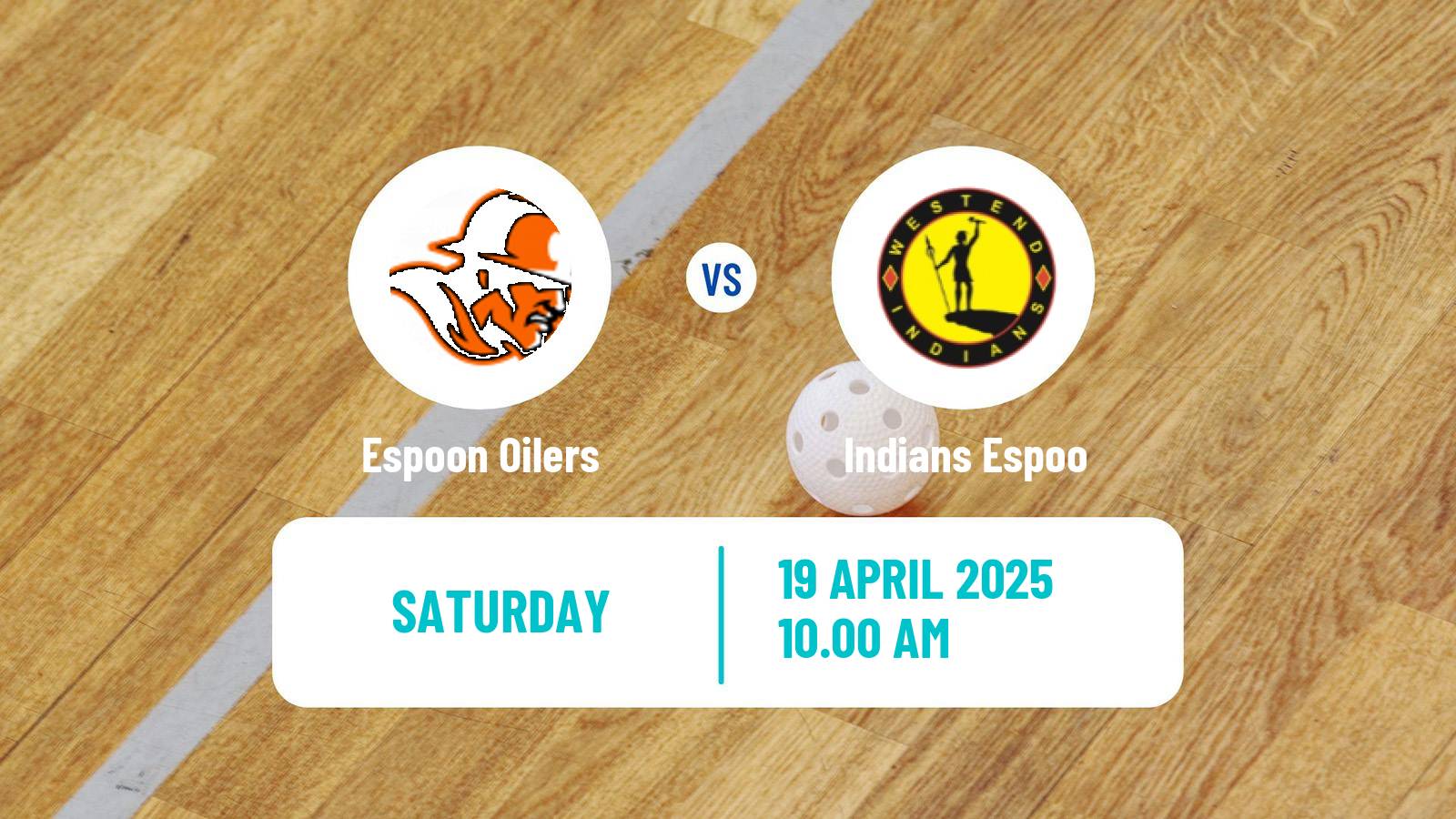 Floorball Finnish F-Liiga Espoon Oilers - Indians Espoo