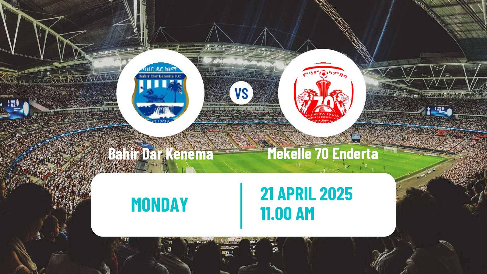 Soccer Ethiopian Premier League Bahir Dar Kenema - Mekelle 70 Enderta