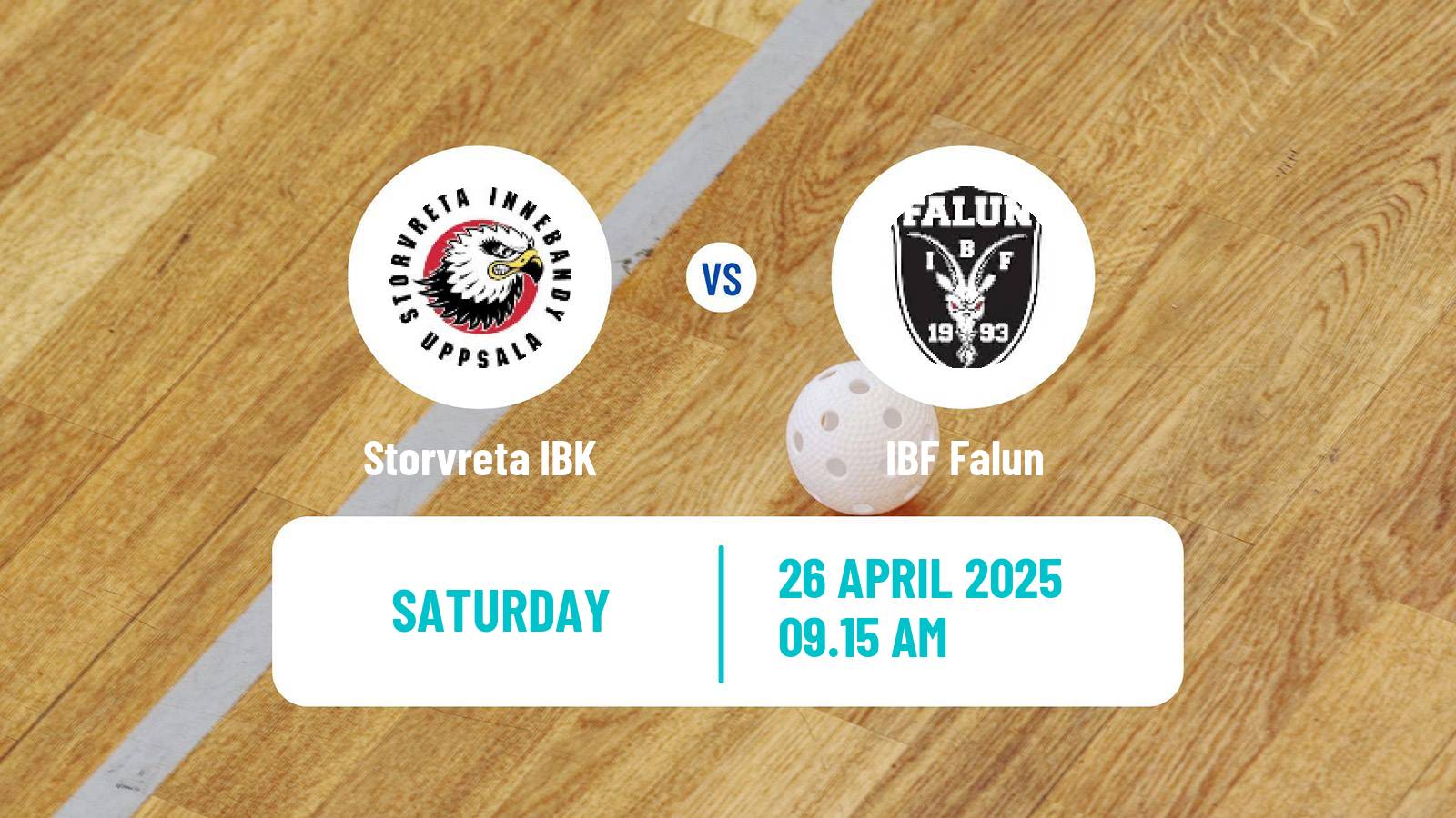 Floorball Swedish Superligan Floorball Storvreta IBK - Falun