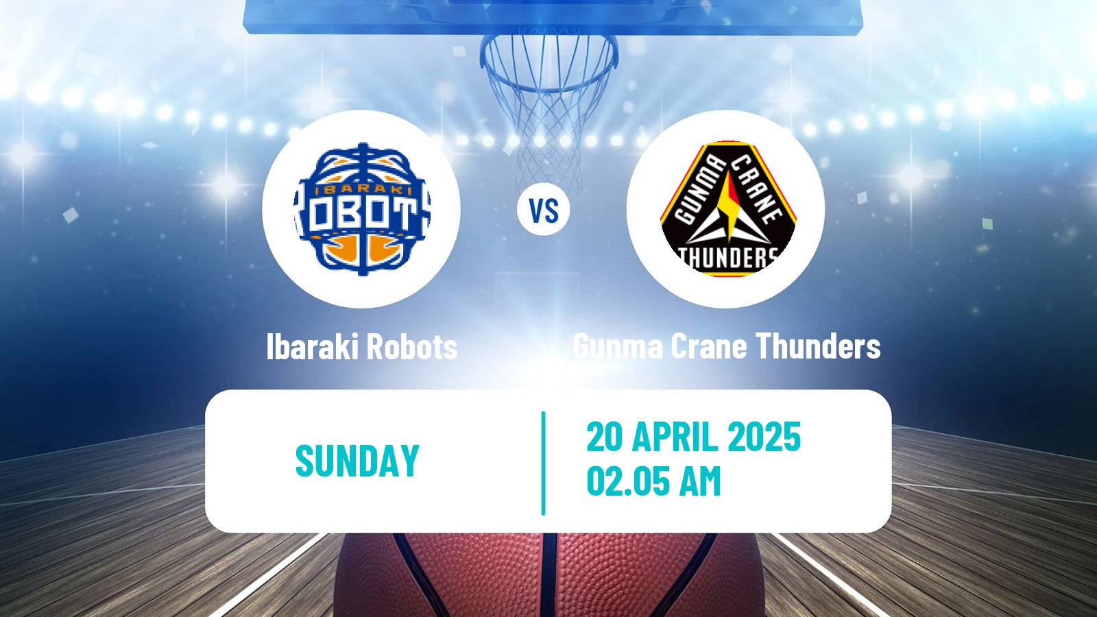 Basketball BJ League Ibaraki Robots - Gunma Crane Thunders