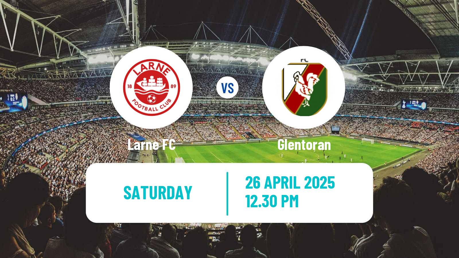 Soccer Northern Irish Premiership Larne - Glentoran