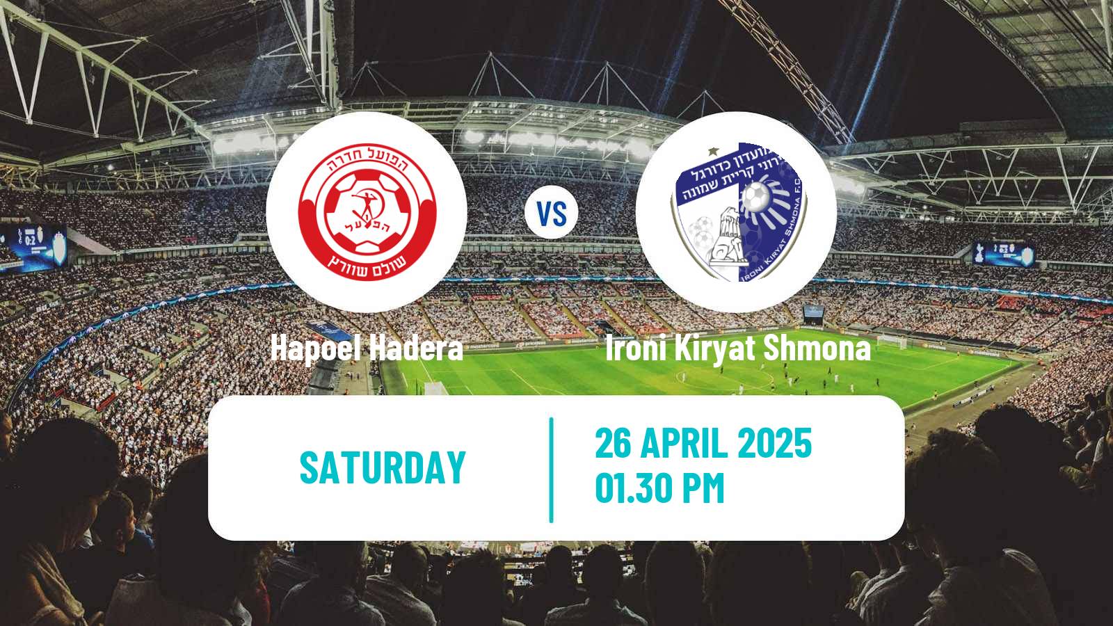 Football Israeli Ligat haAl Hapoel Hadera - Ironi Kiryat Shmona