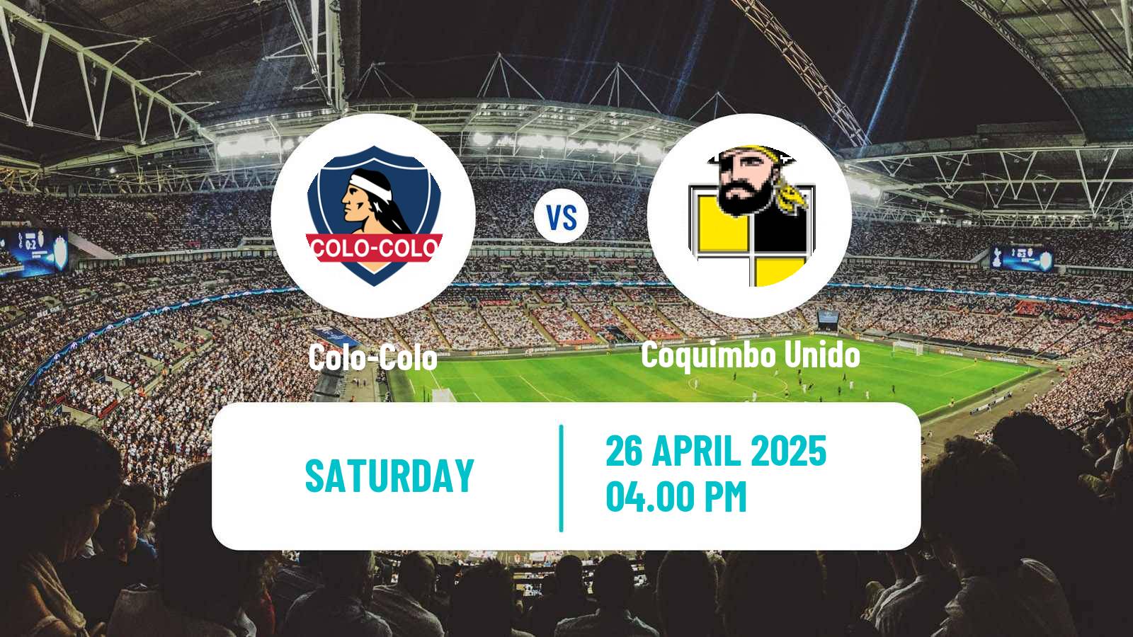 Soccer Chilean Primera Division Colo-Colo - Coquimbo Unido