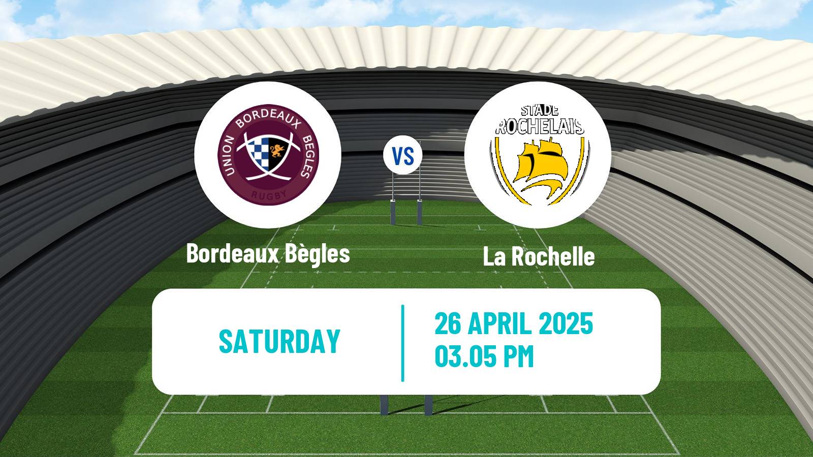 Rugby union French Top 14 Bordeaux Bègles - La Rochelle