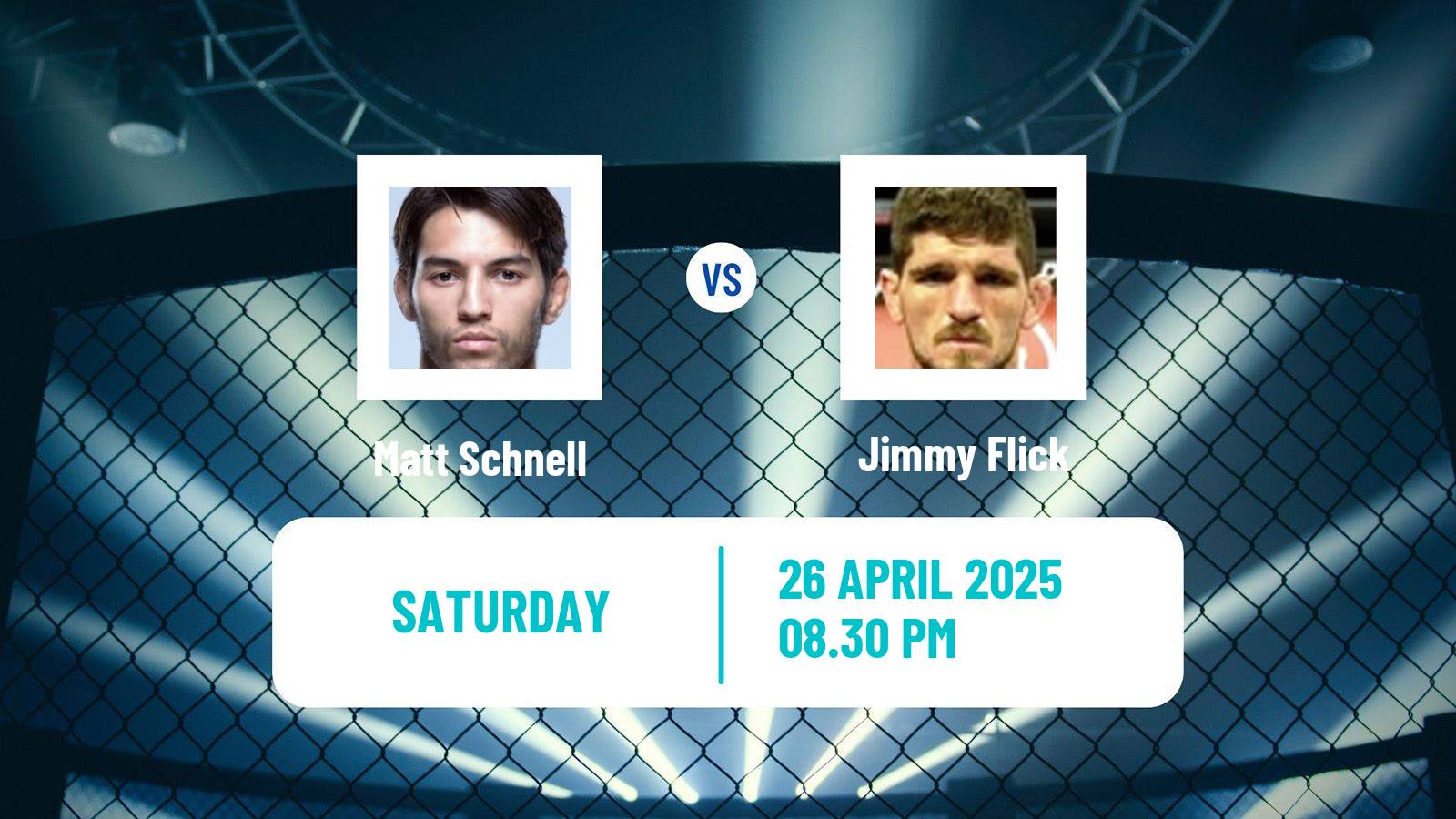 MMA Flyweight UFC Men Matt Schnell - Jimmy Flick