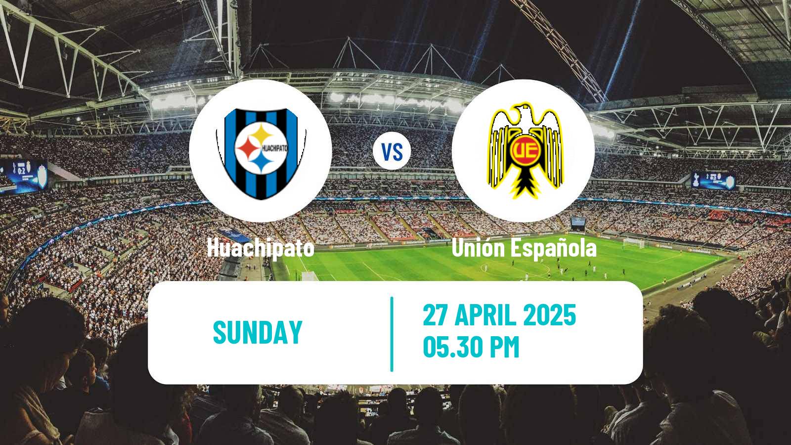 Soccer Chilean Primera Division Huachipato - Unión Española
