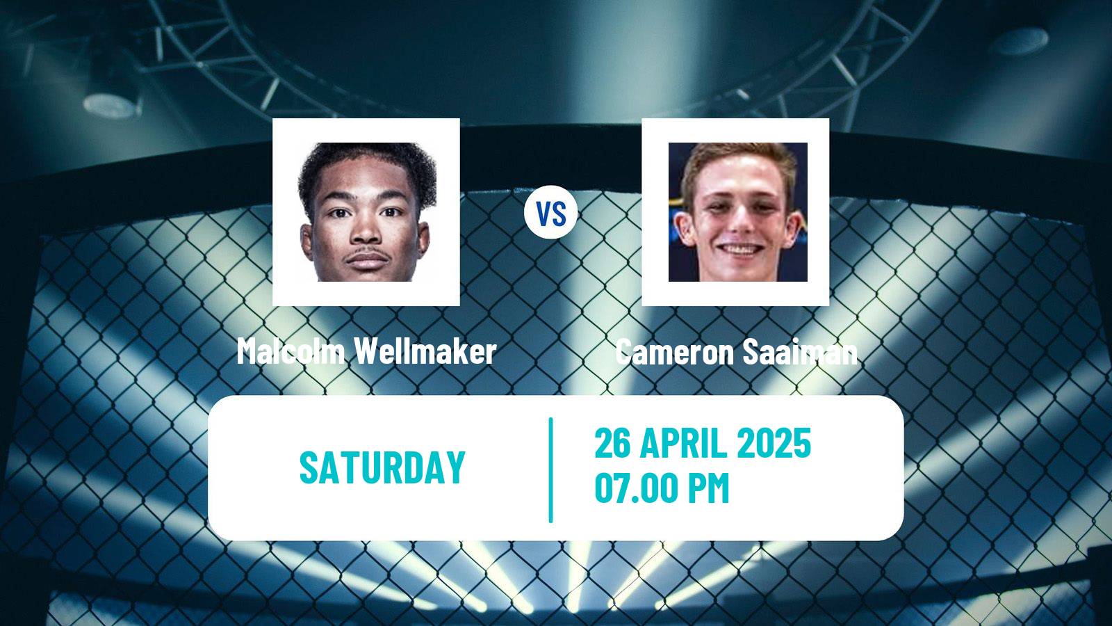MMA Bantamweight UFC Men Malcolm Wellmaker - Cameron Saaiman