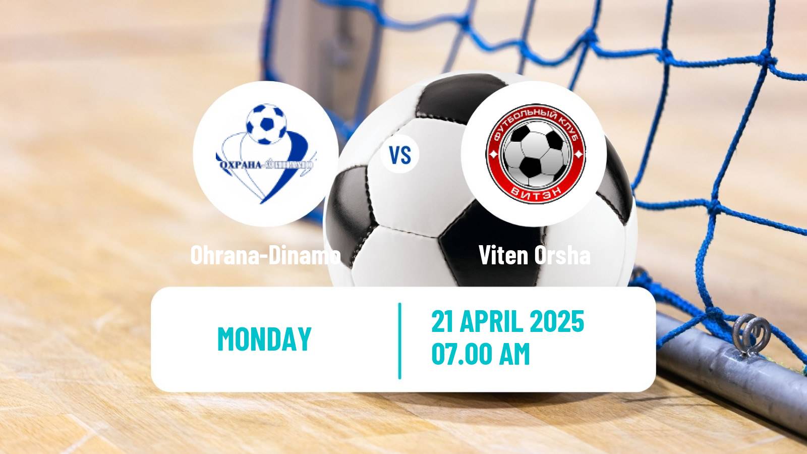 Futsal Belarusian Premier League Futsal Ohrana-Dinamo - Viten Orsha