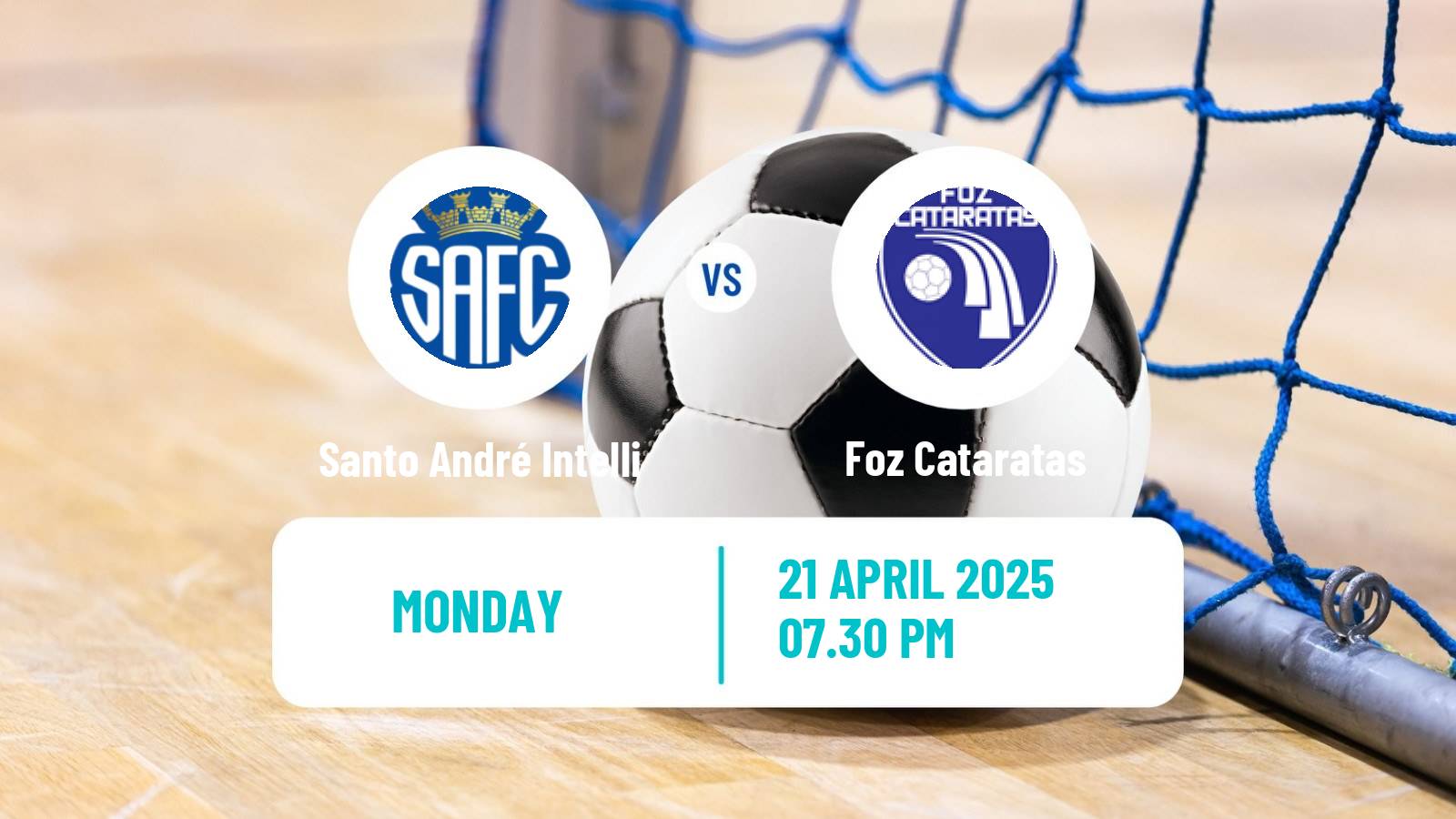 Futsal Brazilian Liga Futsal Santo André Intelli - Foz Cataratas