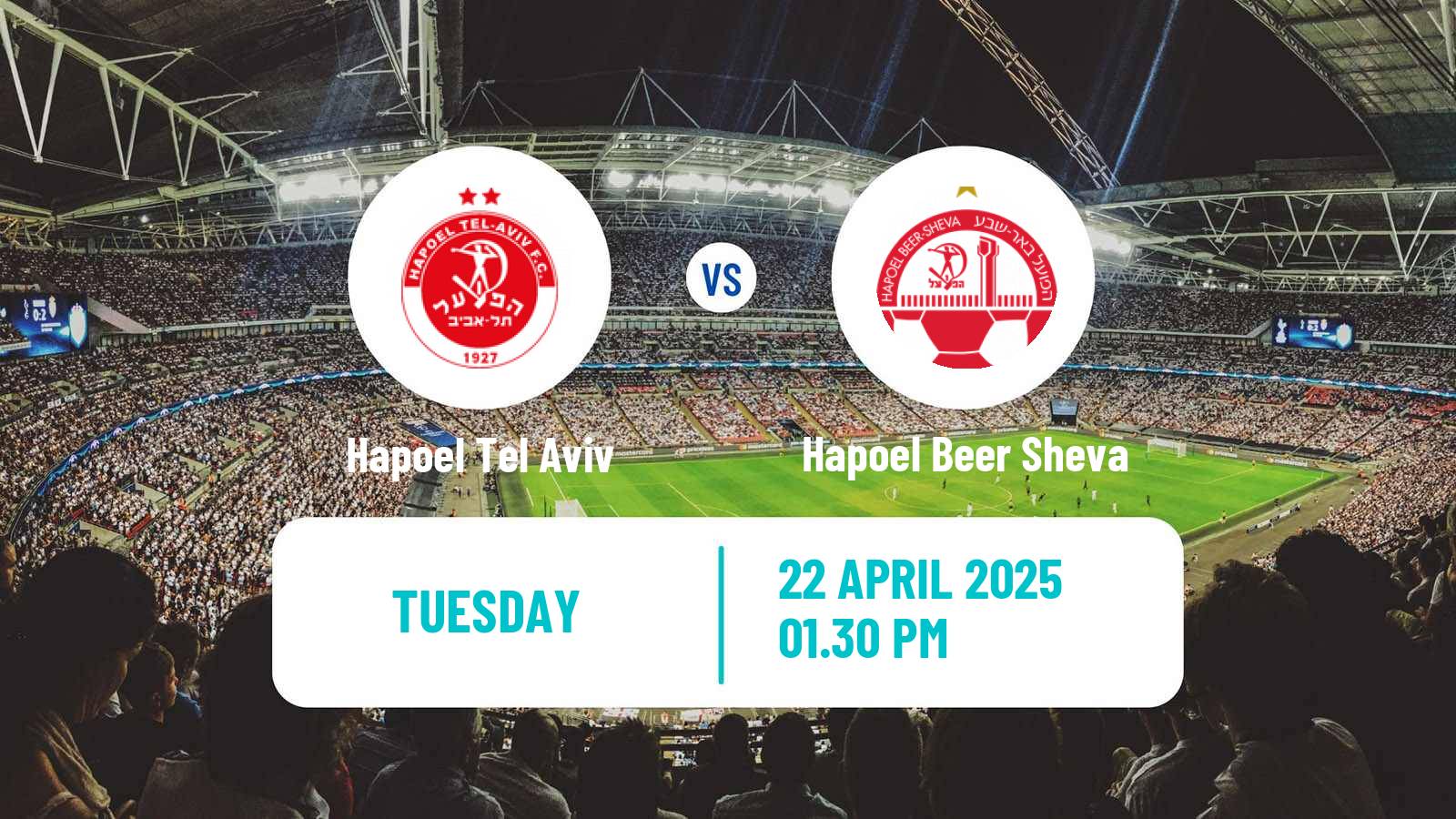 Football Israeli State Cup Hapoel Tel Aviv - Hapoel Beer Sheva