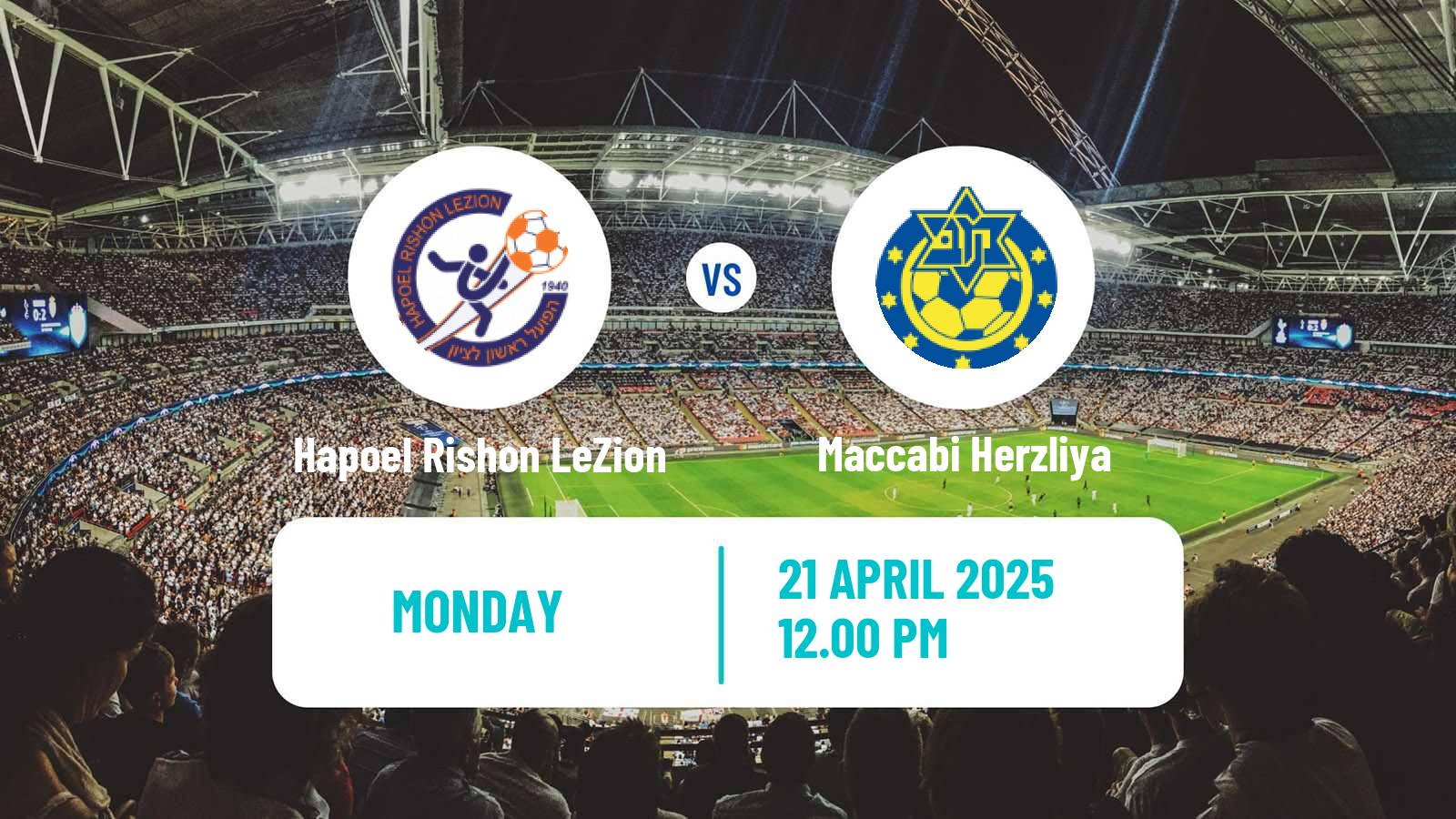 Soccer Israeli Liga Leumit Hapoel Rishon LeZion - Maccabi Herzliya