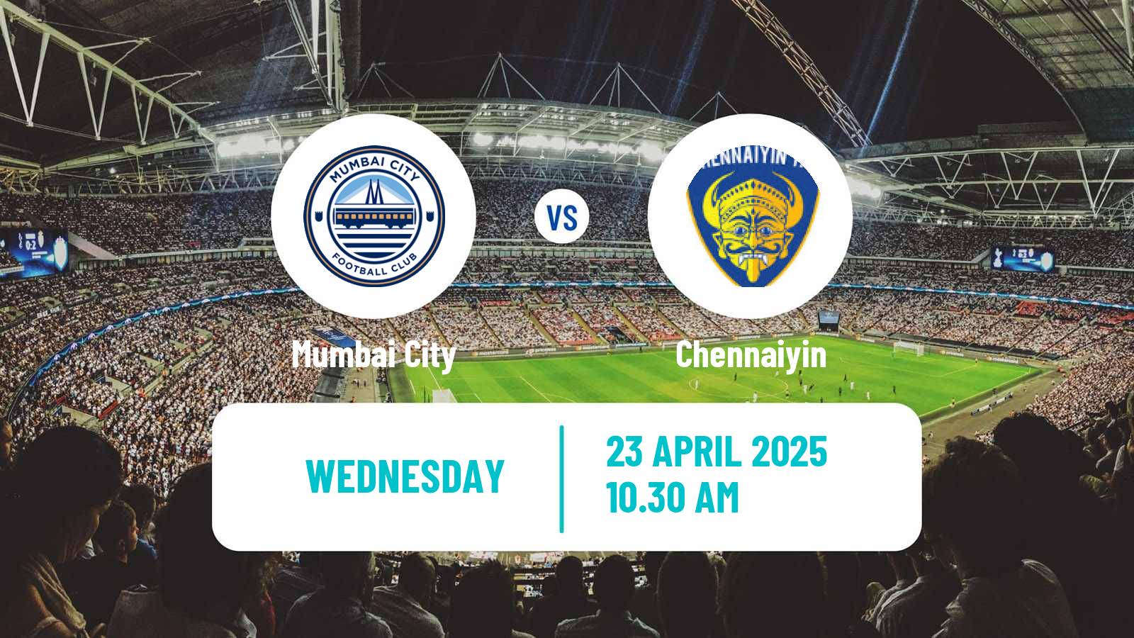 Soccer Indian Hero Super Cup Mumbai City - Chennaiyin