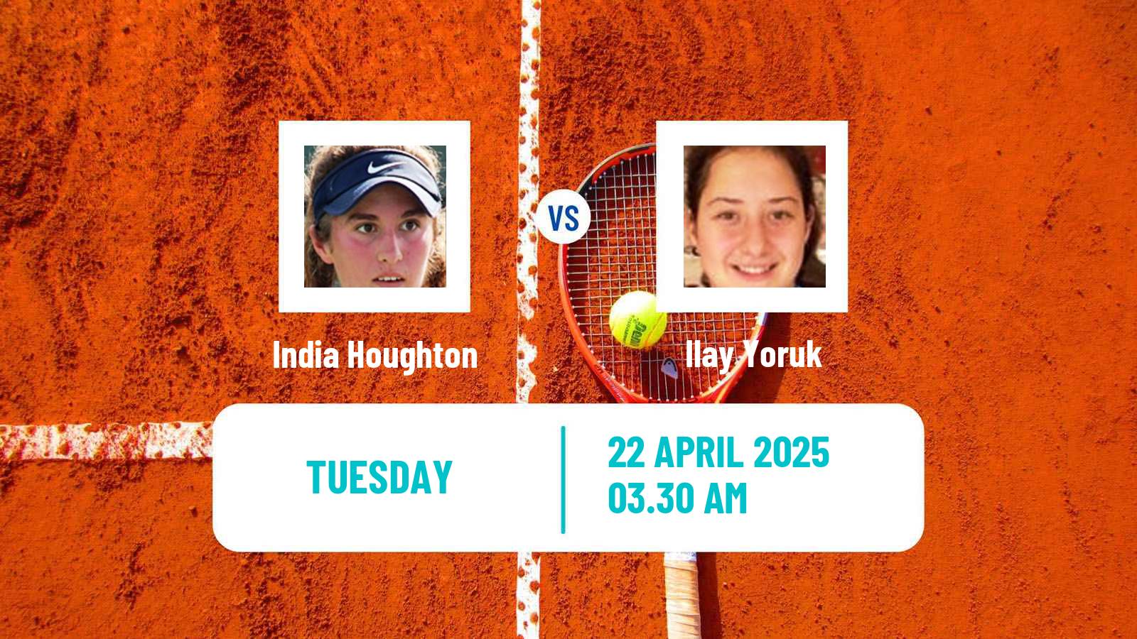 Tennis ITF W15 Antalya 37 Women 2025 India Houghton - Ilay Yoruk