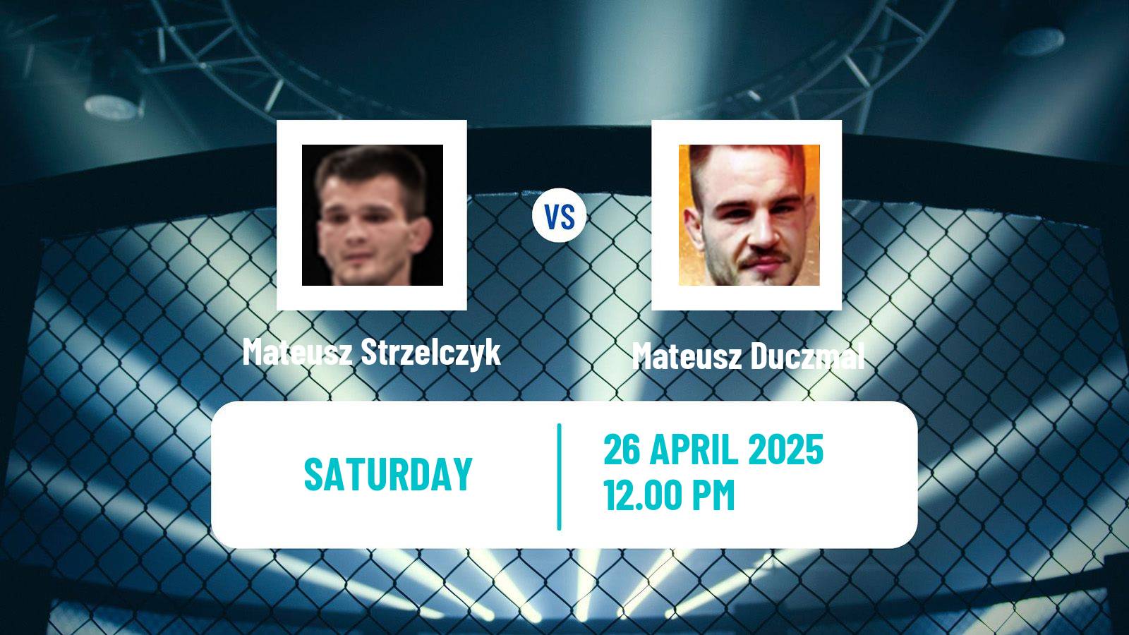 MMA Light Heavyweight Oktagon Men Mateusz Strzelczyk - Mateusz Duczmal