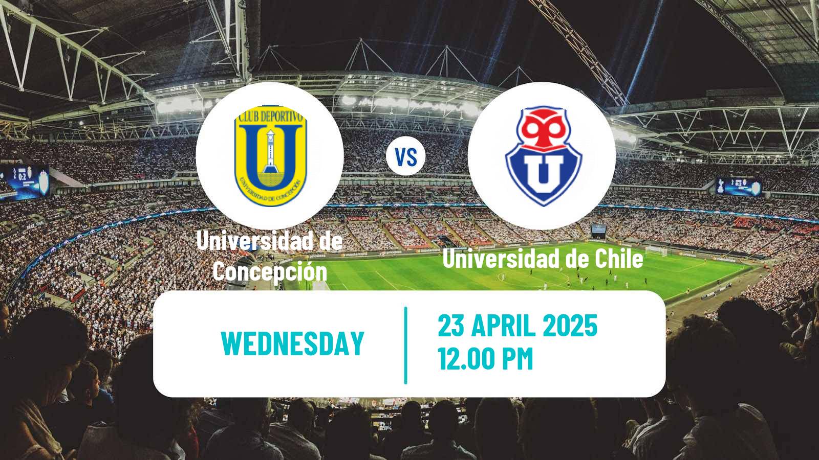 Football Chilean Primera Division Women Universidad de Concepción - Universidad de Chile