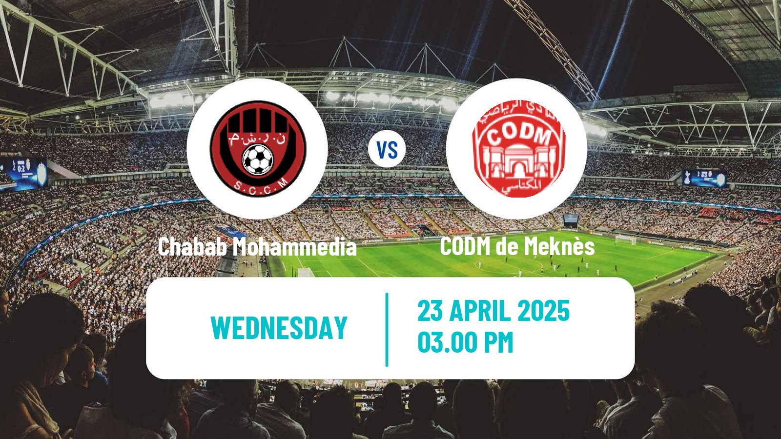 Soccer Moroccan Botola Chabab Mohammedia - CODM de Meknès