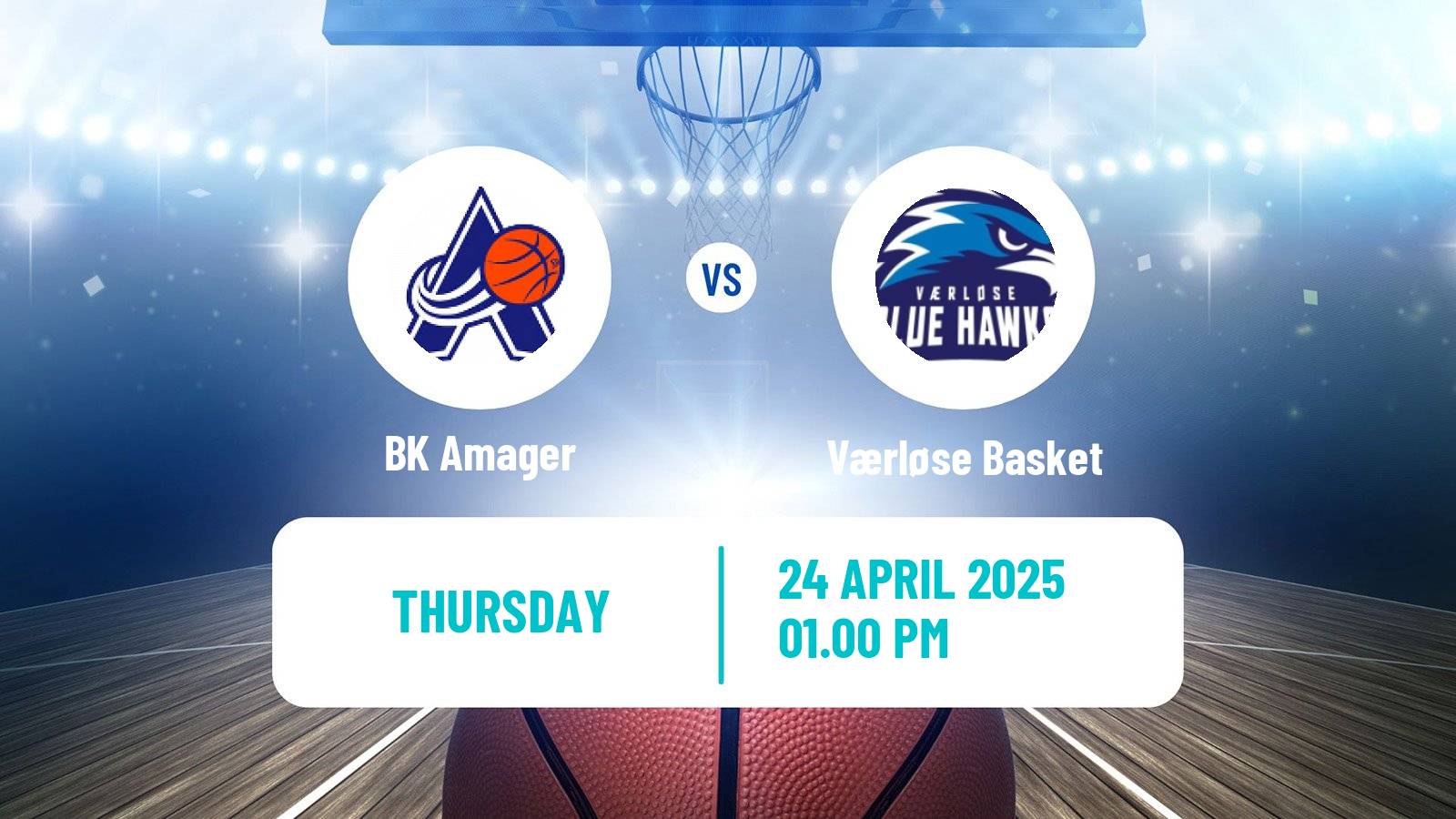Basketball Danish Basketligaen Amager - Værløse Basket