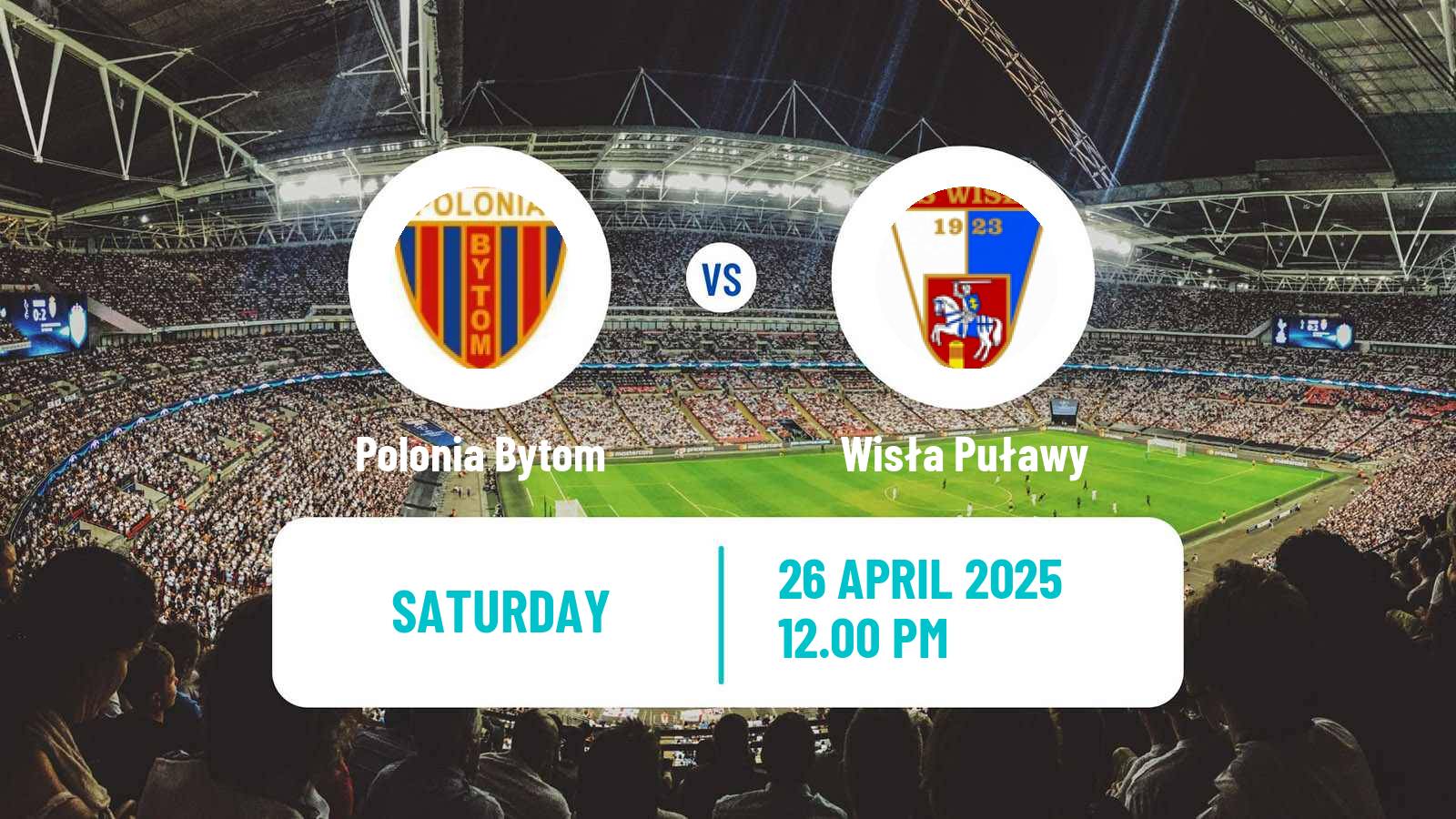 Football Polish Division 2 Polonia Bytom - Wisła Puławy
