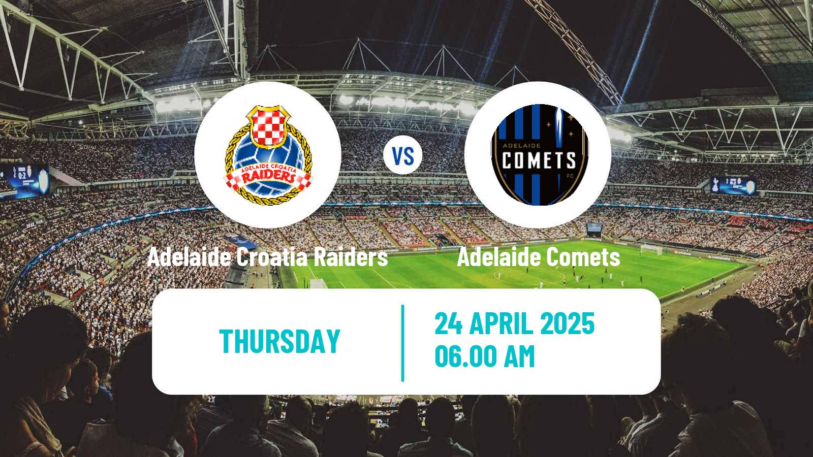 Soccer Australian NPL South Australian Adelaide Croatia Raiders - Adelaide Comets